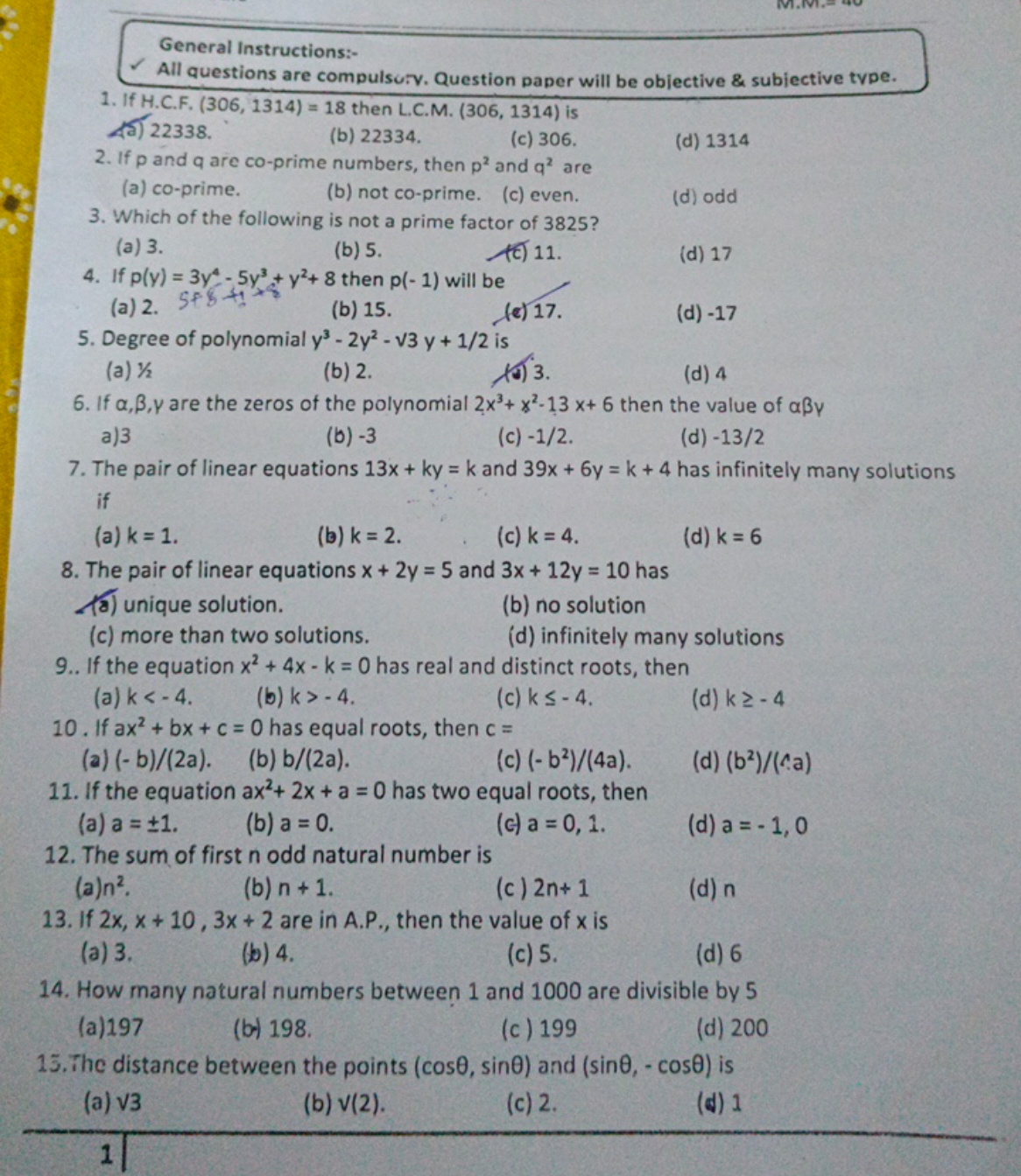 General Instructions:-
All questions are compulsuiv. Question paper wi