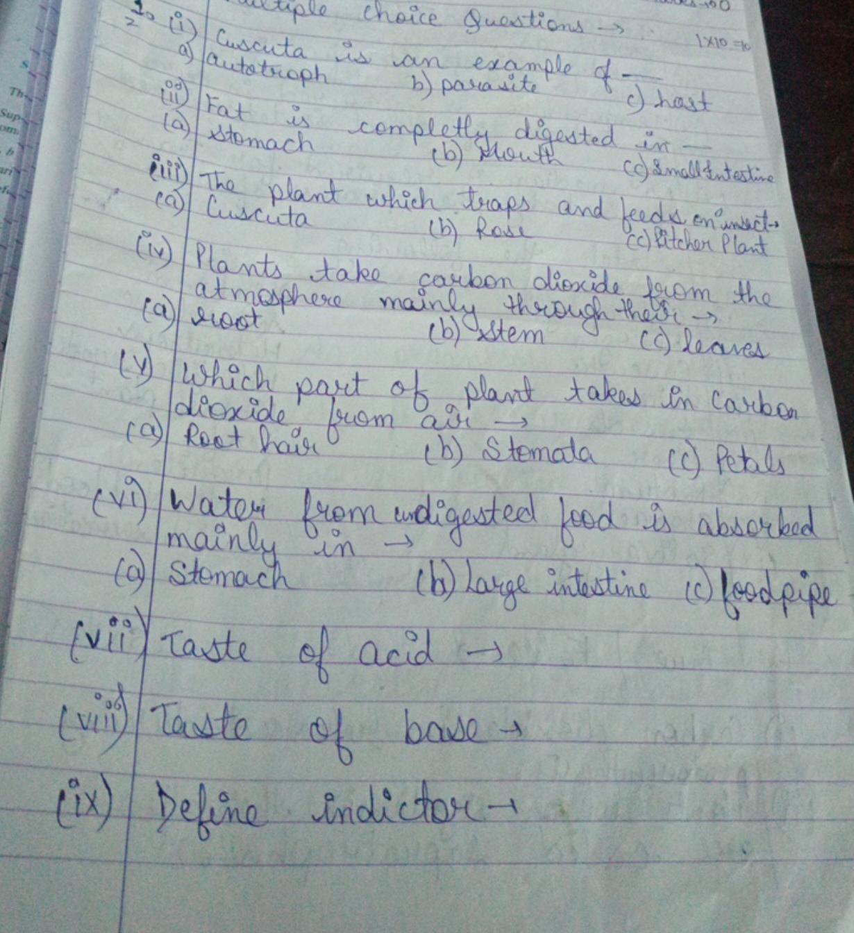 2= (i) Cuscute Choice Questions → anscatraph
(iii) =

Fat is
stomach
b