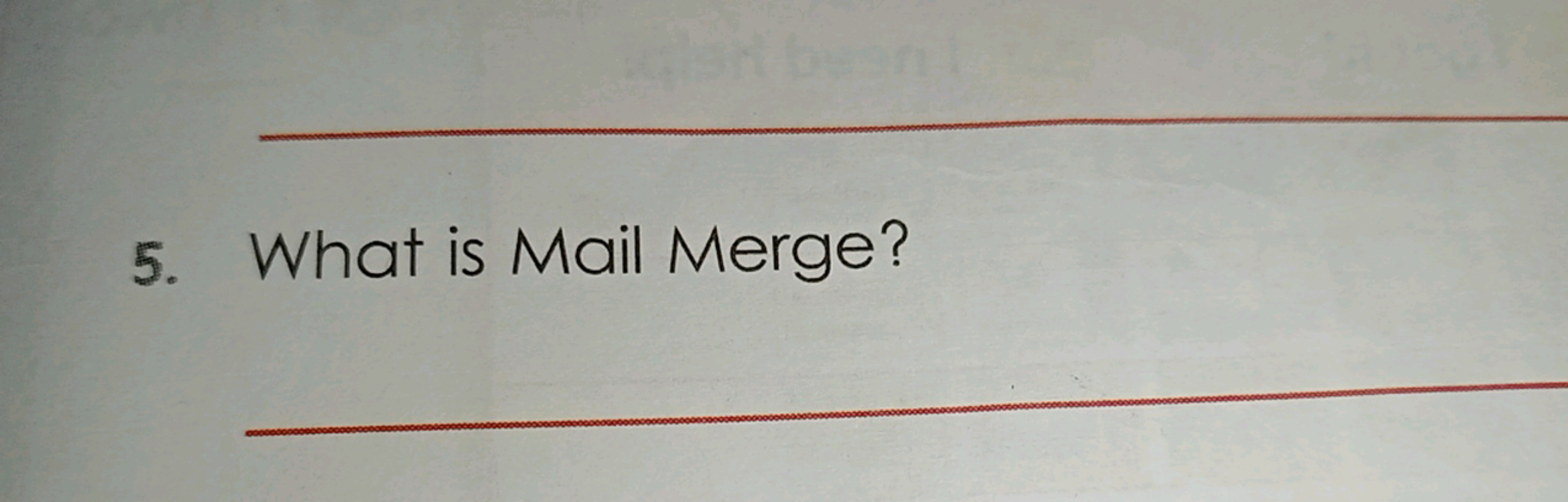 5. What is Mail Merge?