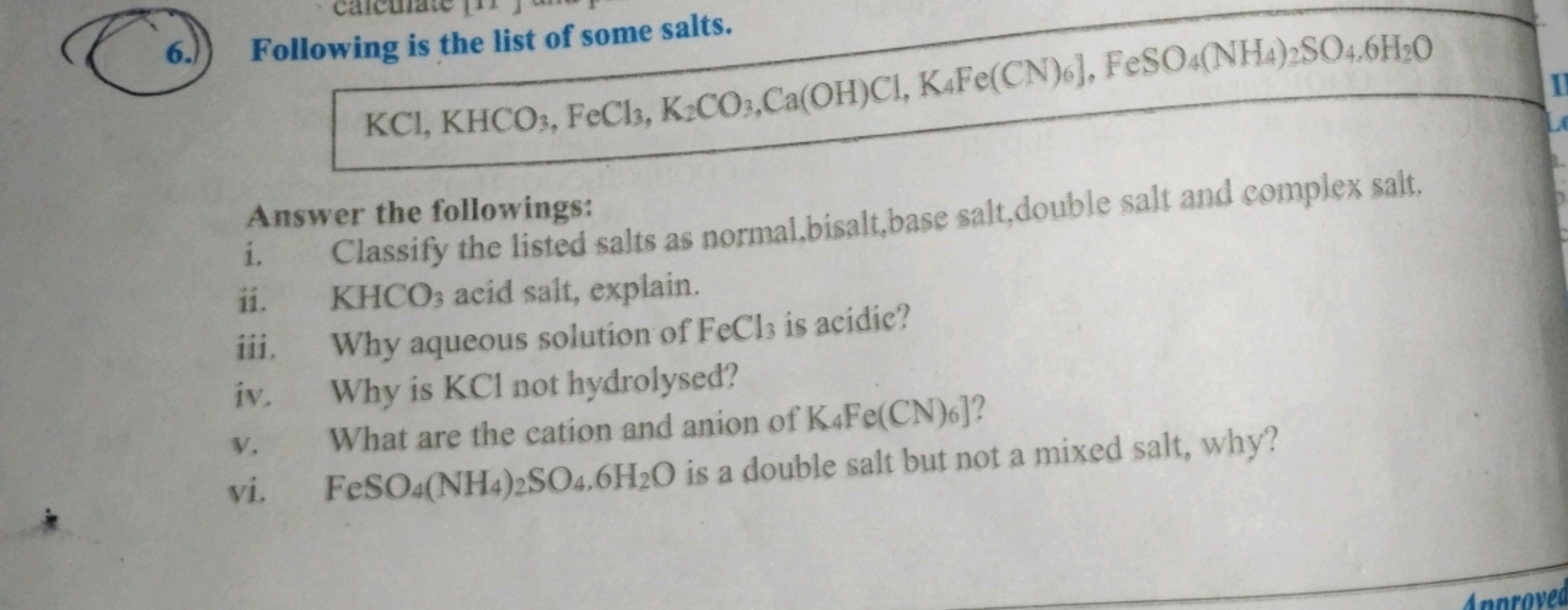 6.) Following is the list of some salts.
ing is the list of some salts