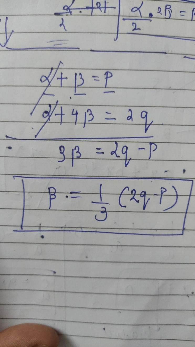 α+β=pα+4β=2q3β=2q−pβ=31​(2q−p)​