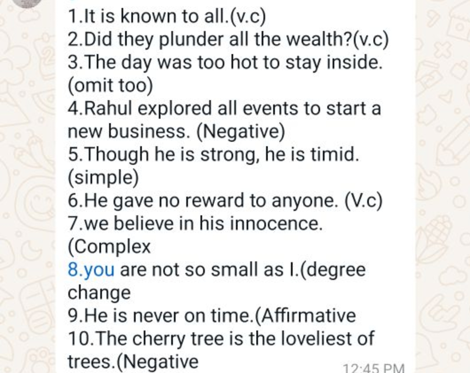 1.It is known to all.(v.c)
2.Did they plunder all the wealth?(v.c)
3. 