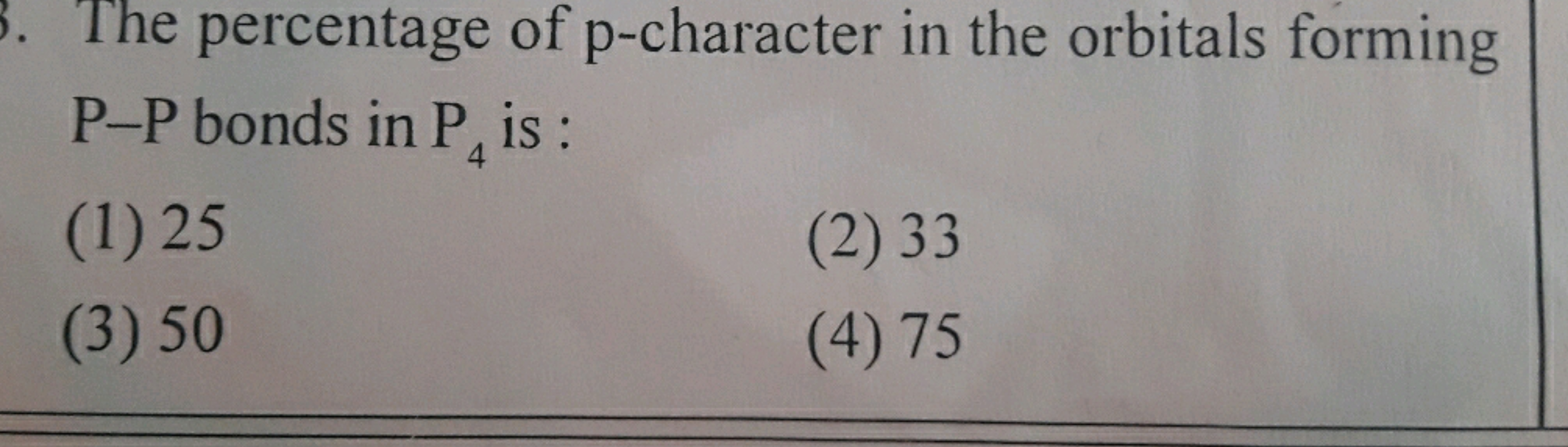 The percentage of p-character in the orbitals forming
P-P bonds in P₁ 