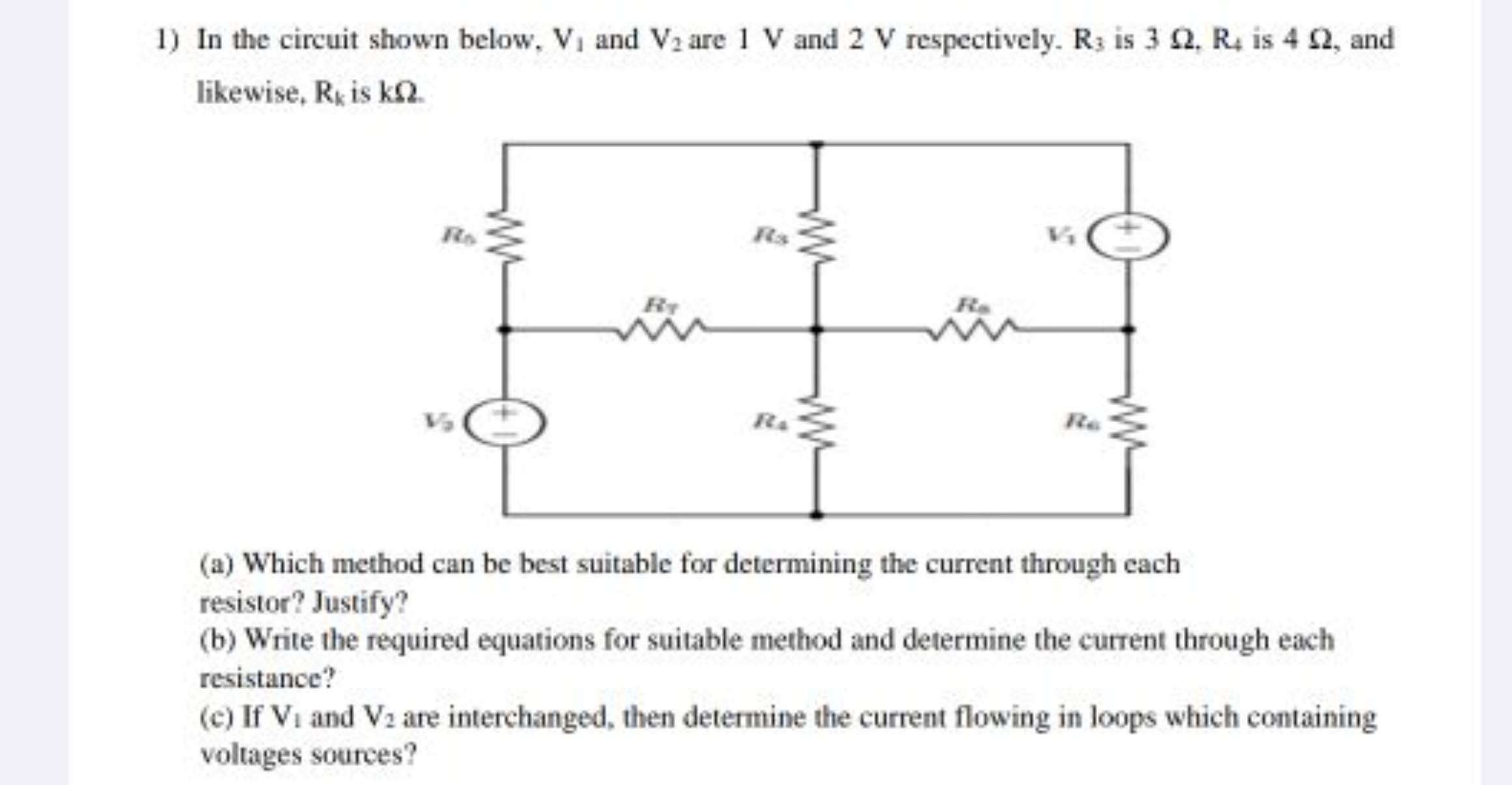 1) In the circuit shown below, V1​ and V2​ are 1 V and 2 V respectivel