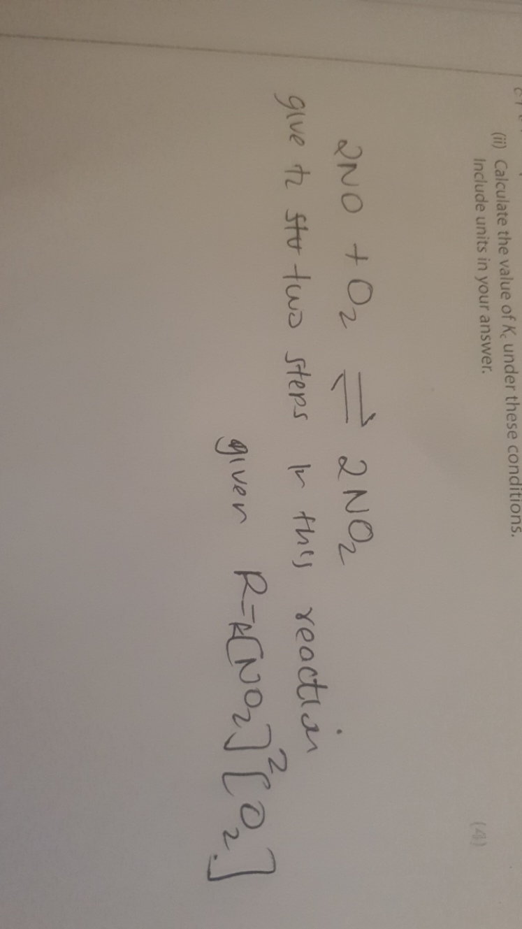 (ii) Calculate the value of Kc​ under these conditions.

Include units