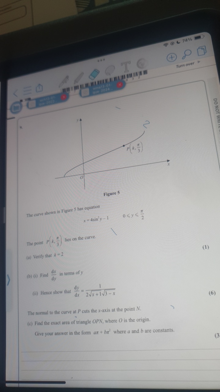 ง.

Figure 5

The curve shown in Figure 5 has equation
x=4sin2y−10⩽y⩽2