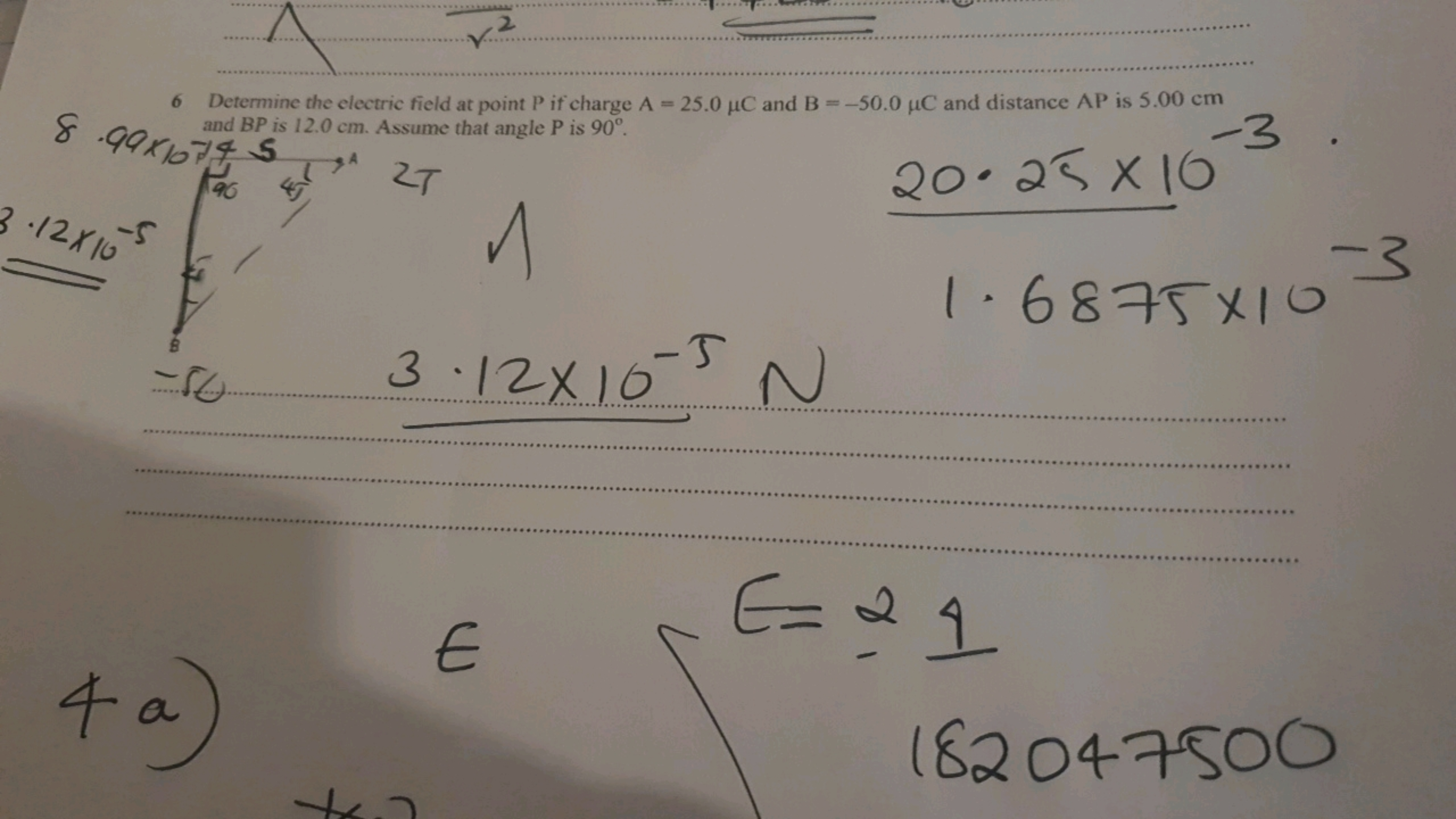 −r03.12×10−5​​ N1.6875×10−320.25×10−3​4a)EE=1820475002​​