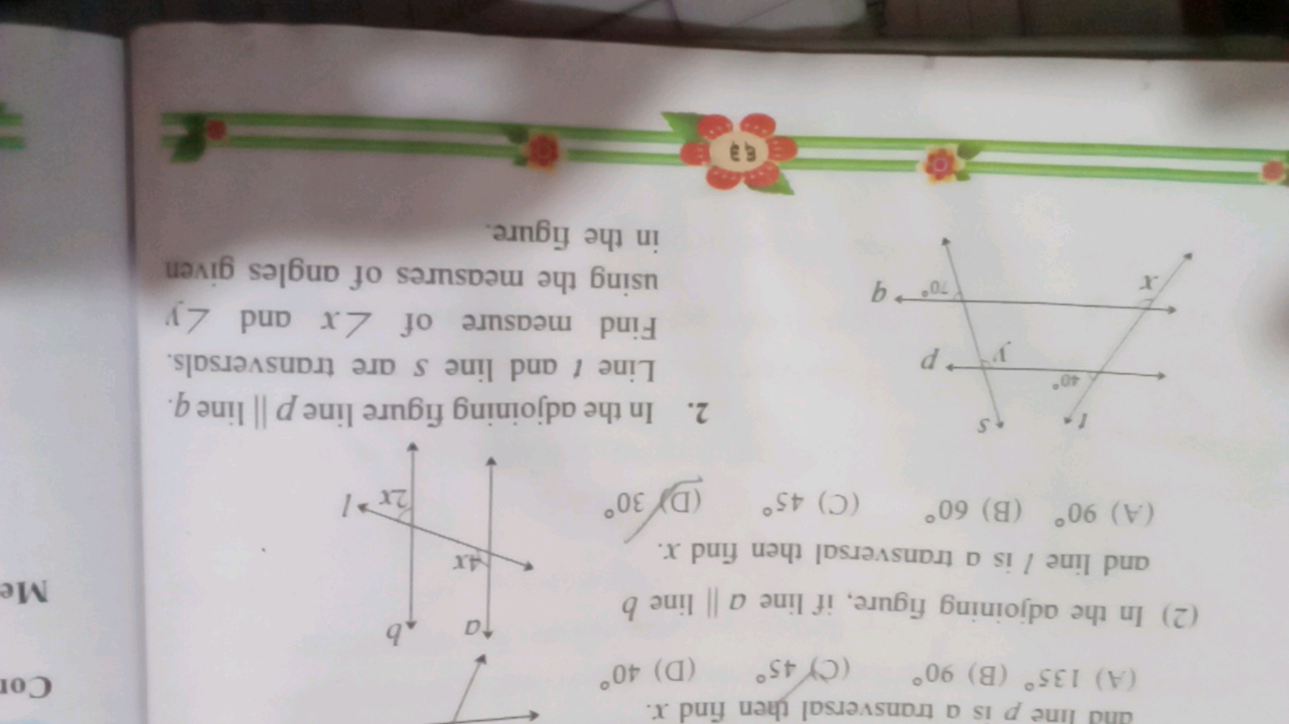 and is a transversal then find x.
(A) 135∘
(B) 90∘
(C) 45∘
(D) 40∘
(2)