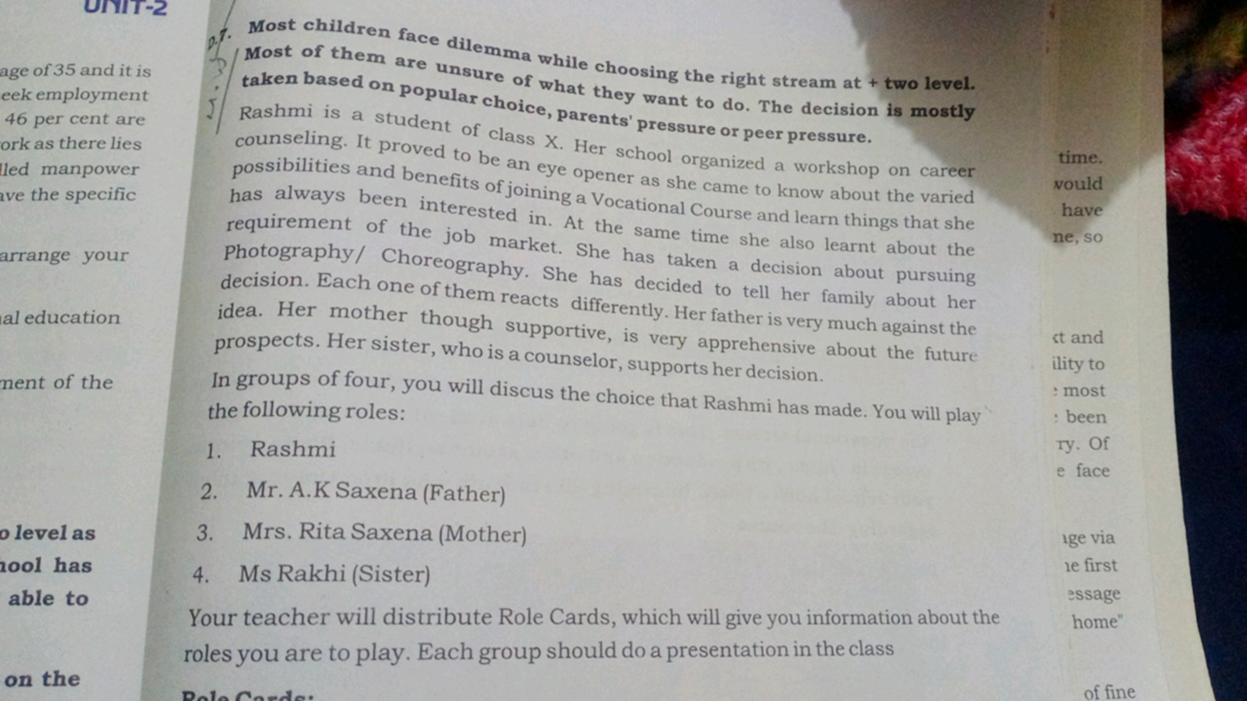 7. Most children face dilemma while choosing the right stream at + two