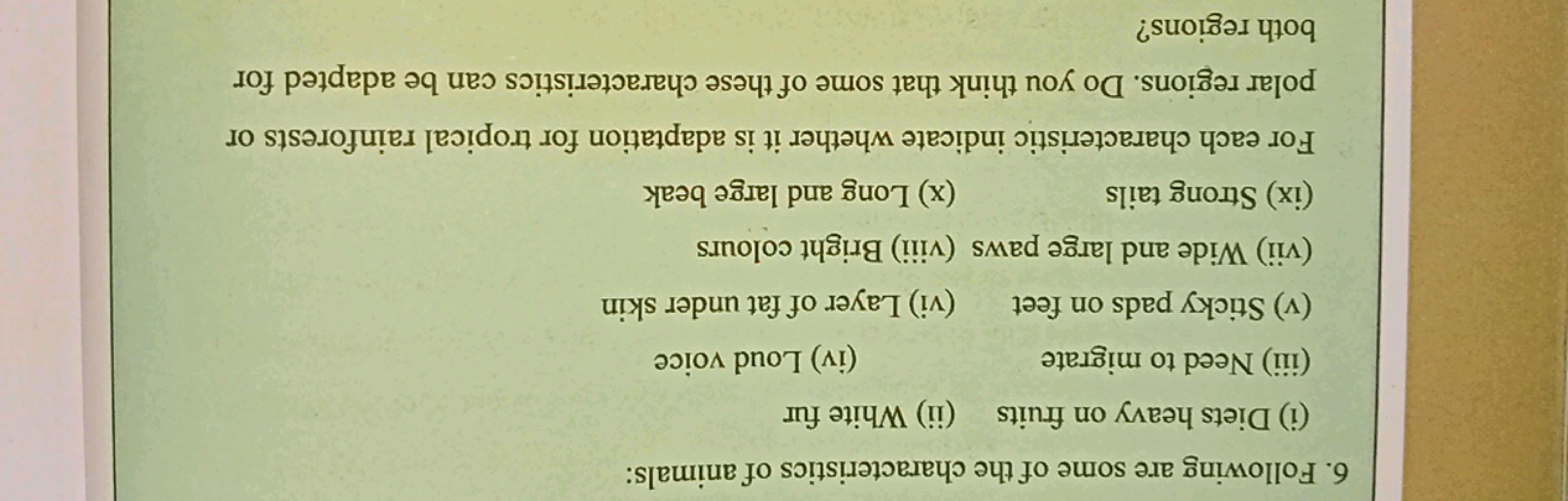 6. Following are some of the characteristics of animals:
(i) Diets hea