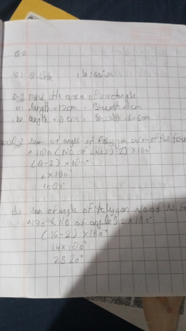 QL
(a) a side
(b) insides

Q-3 Find the area of rectangle
a) length =1