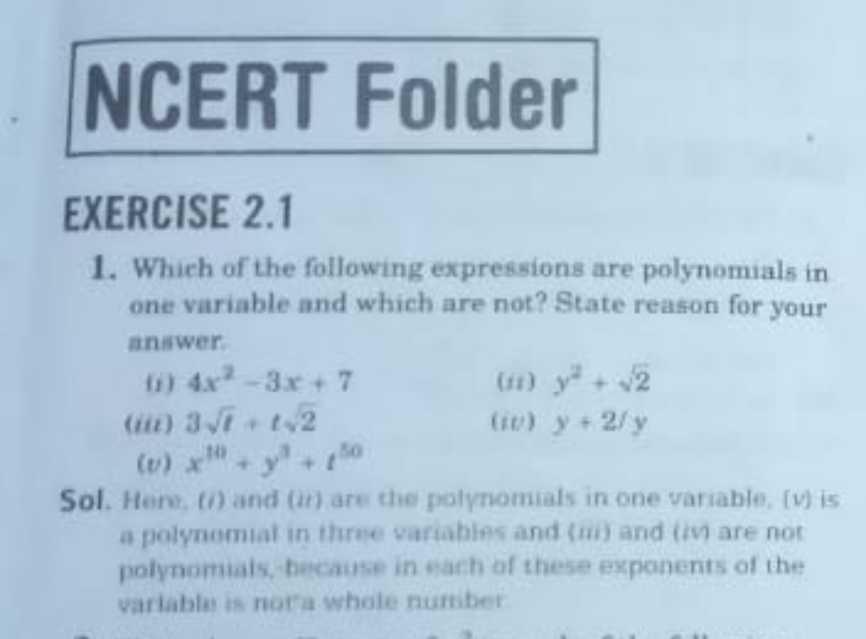 NCERT Folder
EXERCISE 2.1
1. Which of the following expressions are po