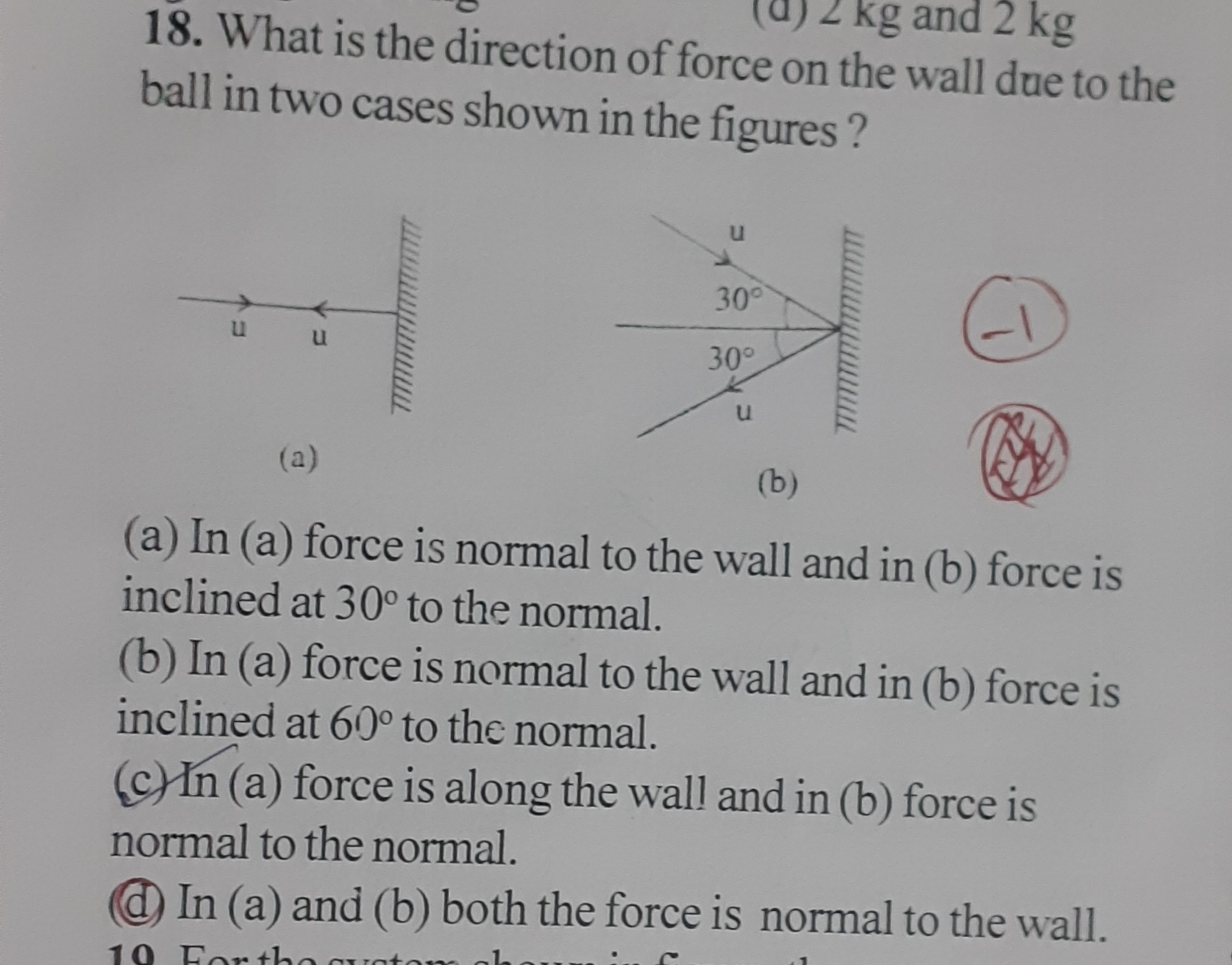 18. What is the direction of force on the wall due to the ball in two 