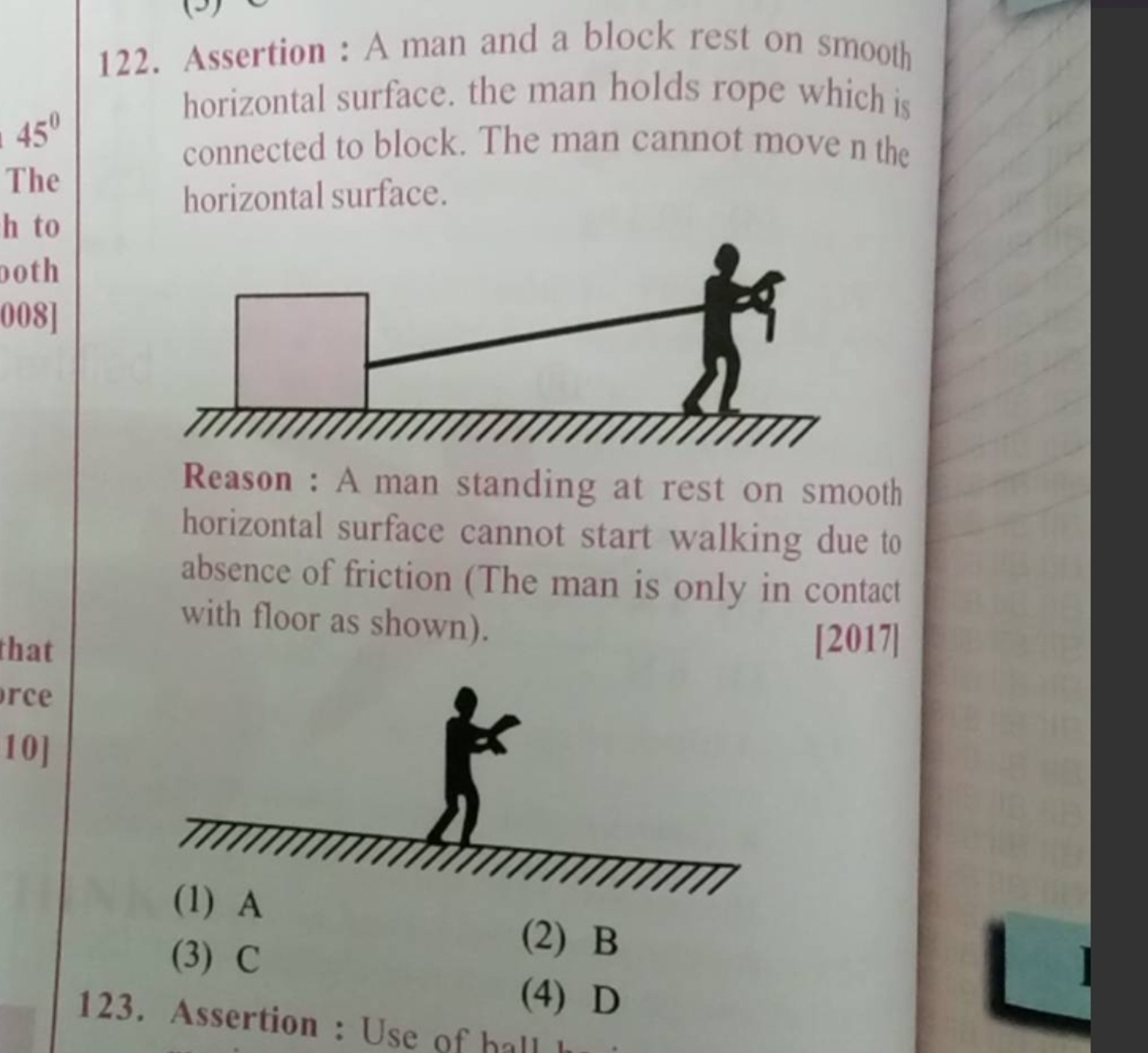 122. Assertion : A man and a block rest on smooth horizontal surface. 