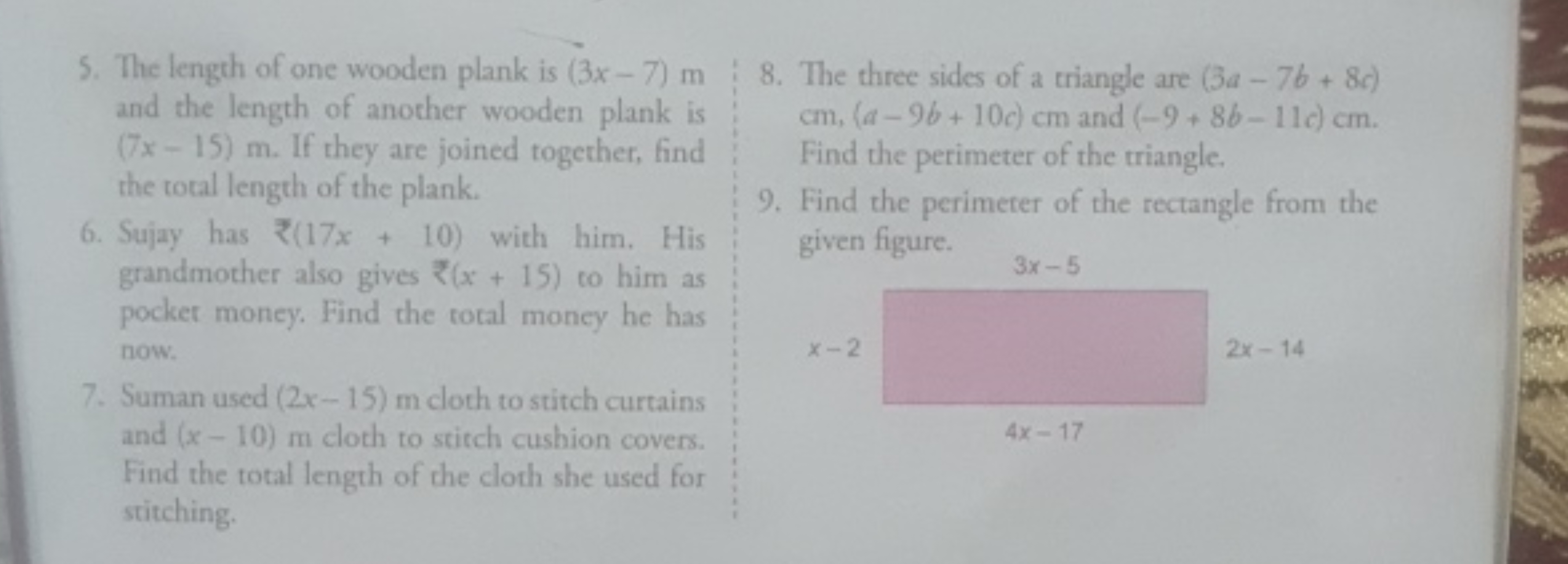 5. The length of one wooden plank is (3x−7)m and the length of another