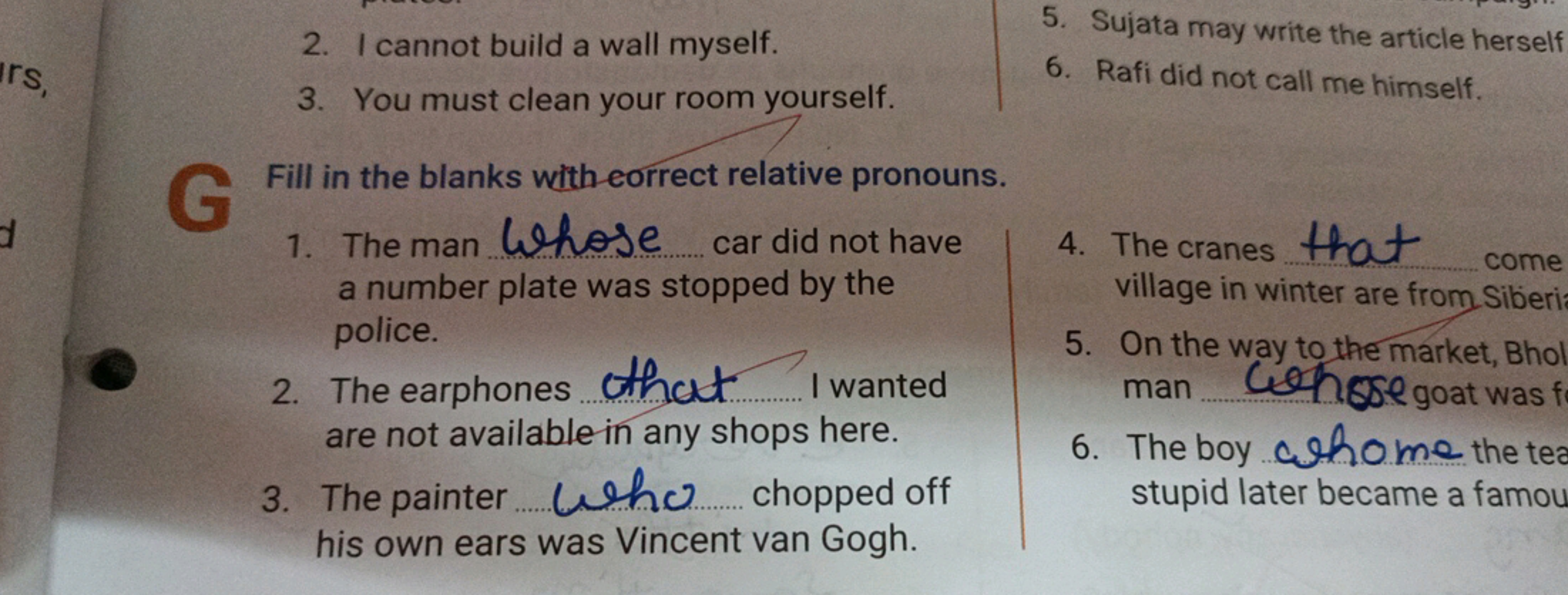 2. I cannot build a wall myself.
3. You must clean your room yourself.