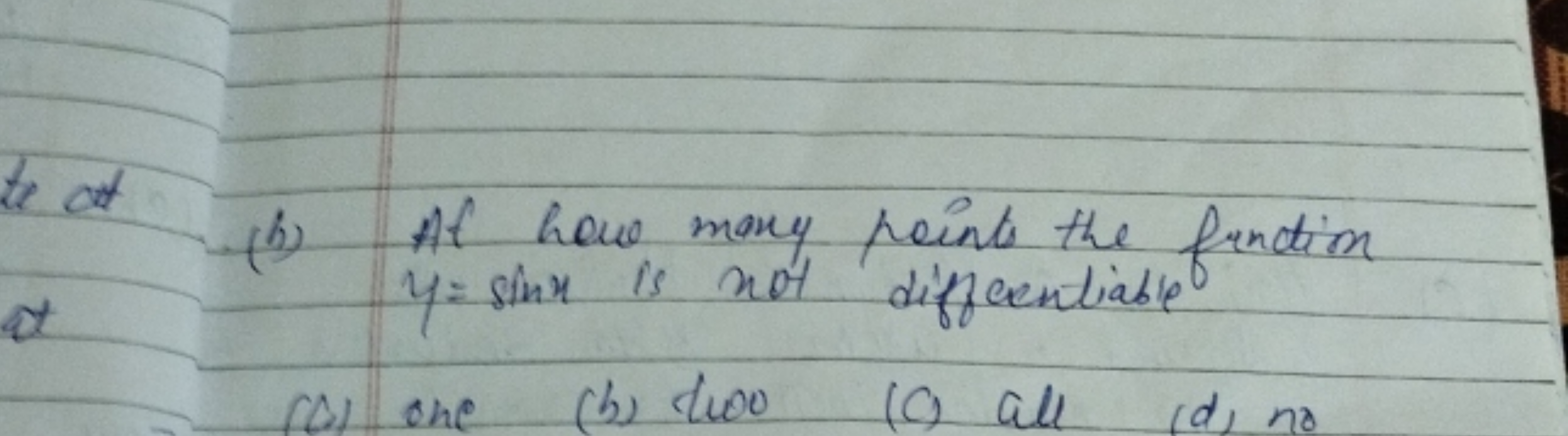 (b) Af how many point the function y=sinx is not differentiable