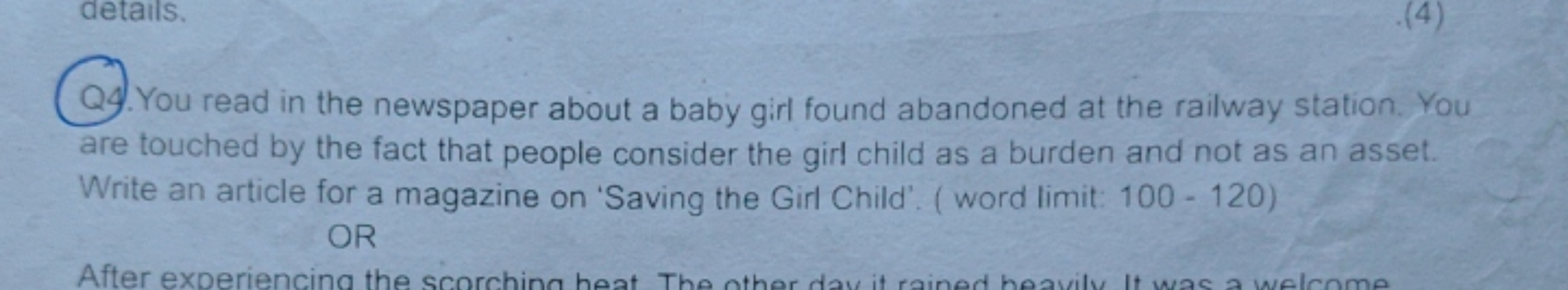 Q9. You read in the newspaper about a baby girl found abandoned at the