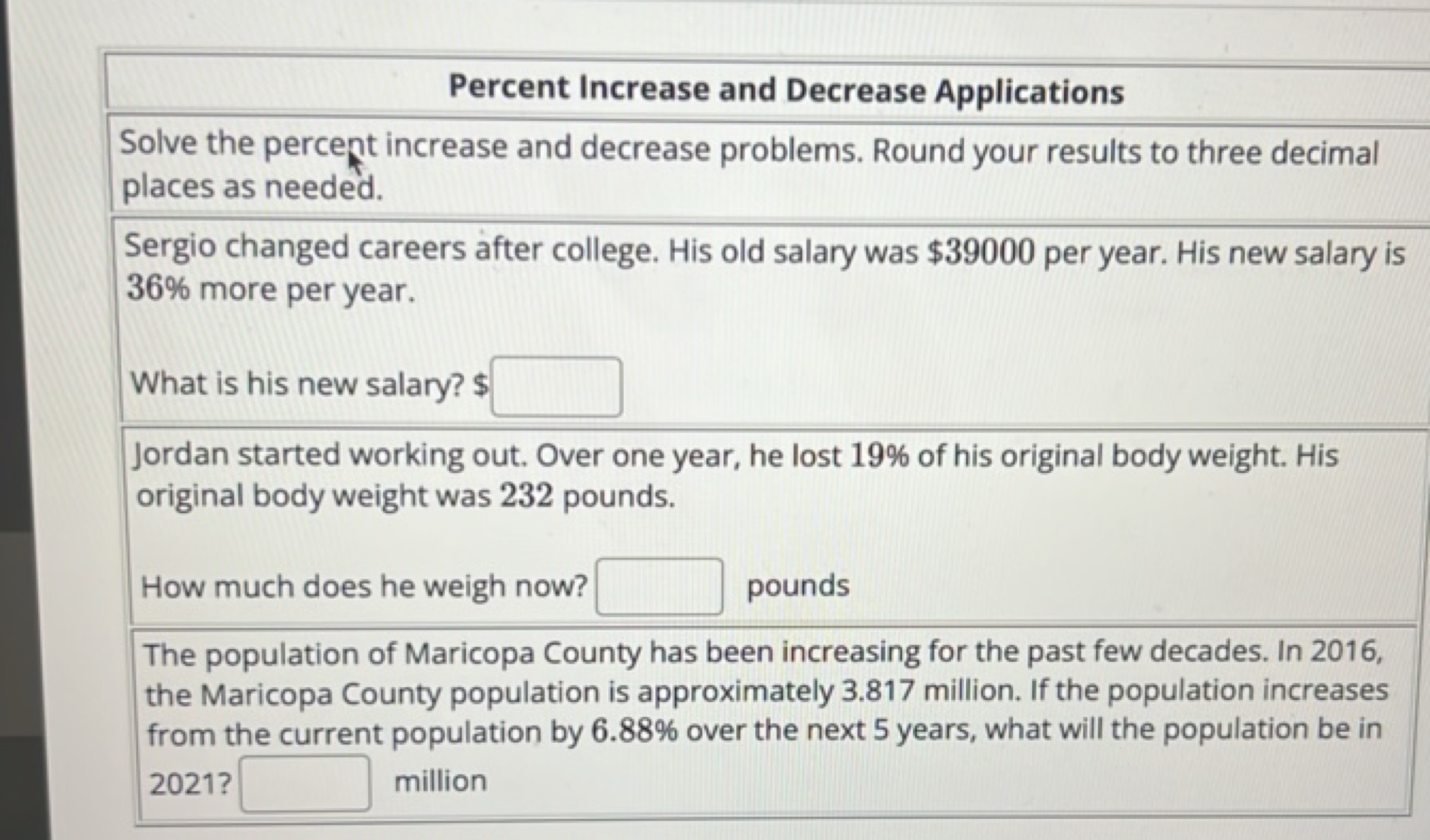 Percent Increase and Decrease Applications
Solve the percept increase 