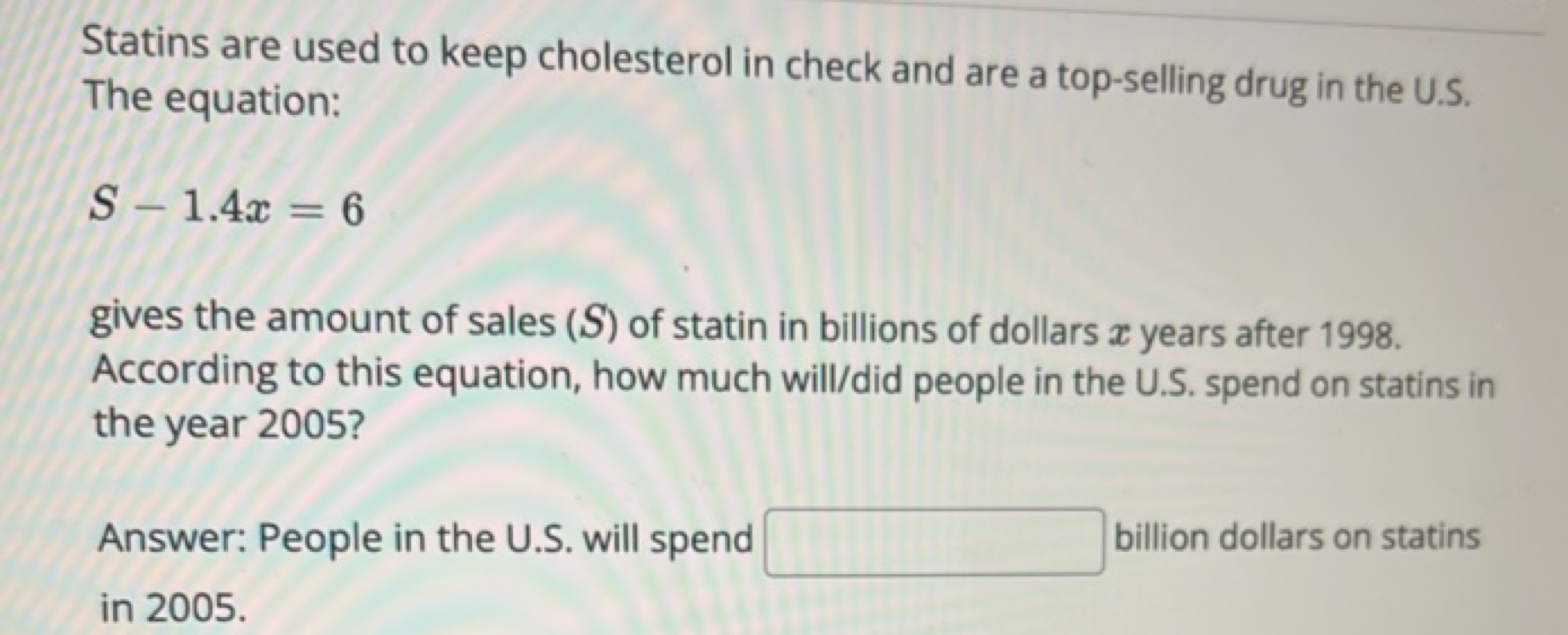 Statins are used to keep cholesterol in check and are a top-selling dr