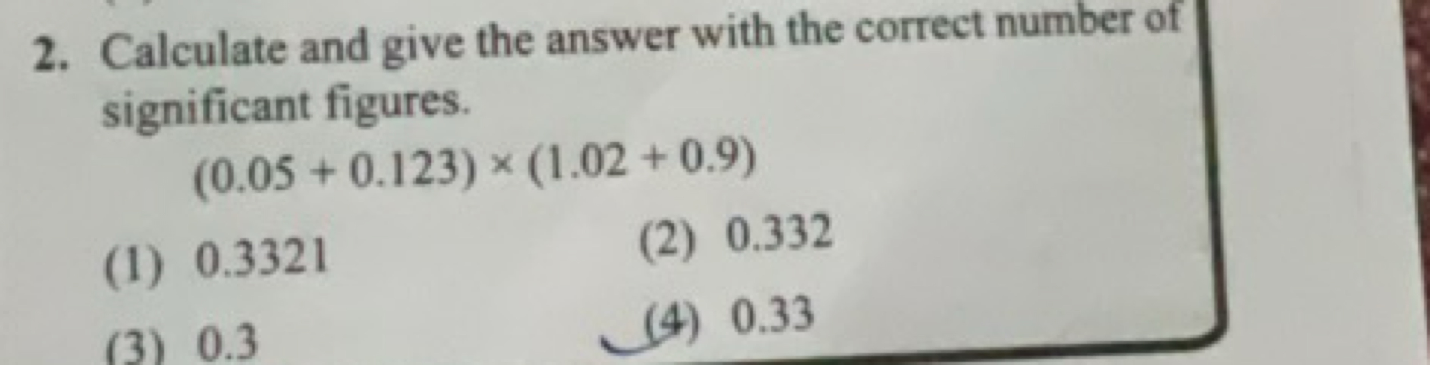 2. Calculate and give the answer with the correct number of significan