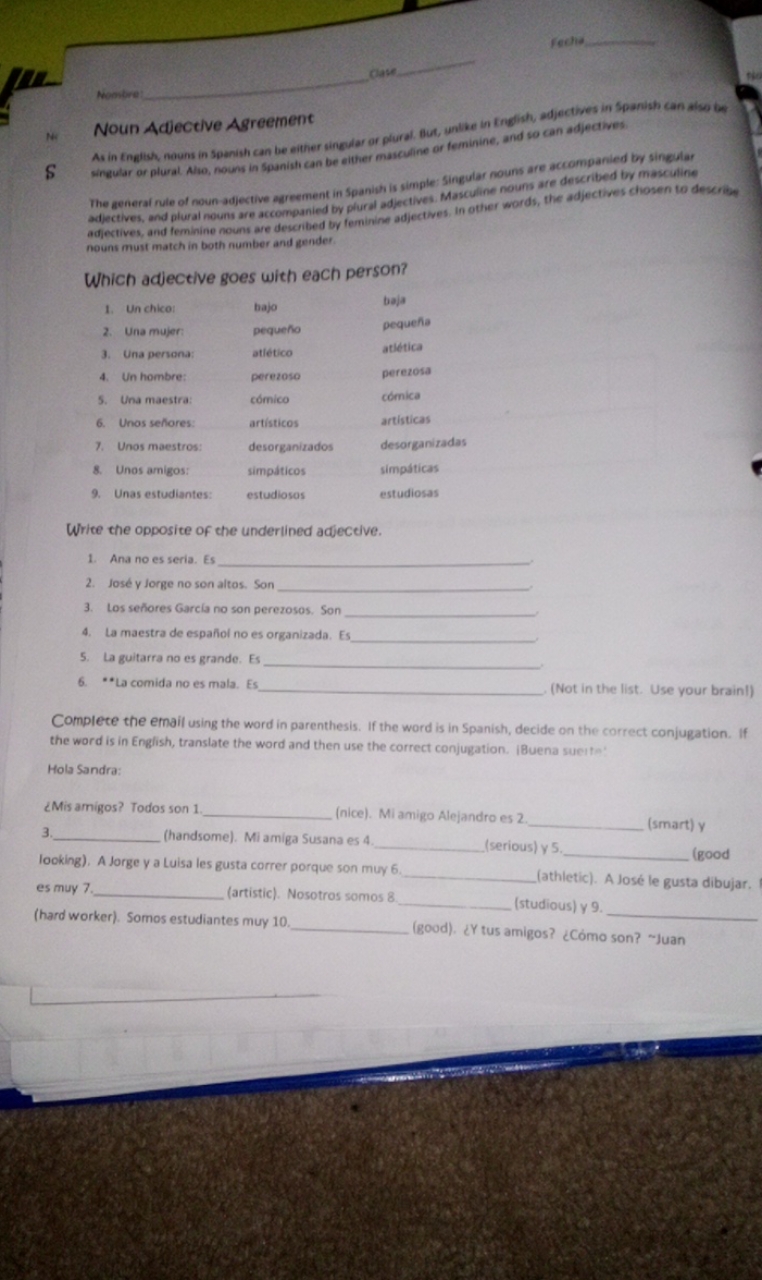 Fecha
Nombre:
clase

Noun Adjective Agreement The general rule of noun