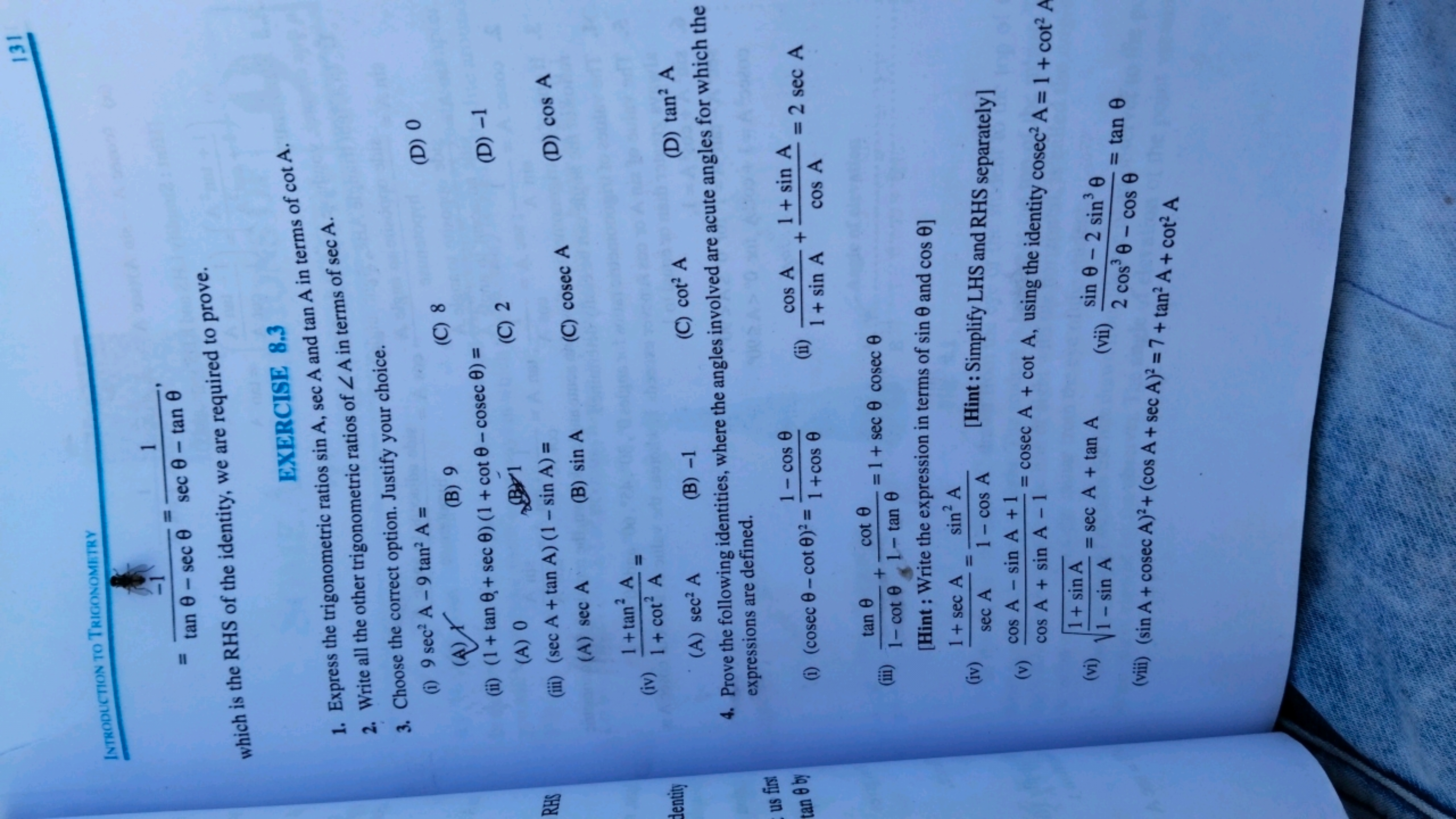 131
Introduction to Trigonometry
=tanθ−secθ−1​=secθ−tanθ1​
which is th