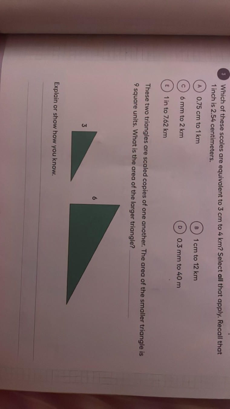 3 Which of these scales are equivalent to 3 cm to 4 km ? Select all th