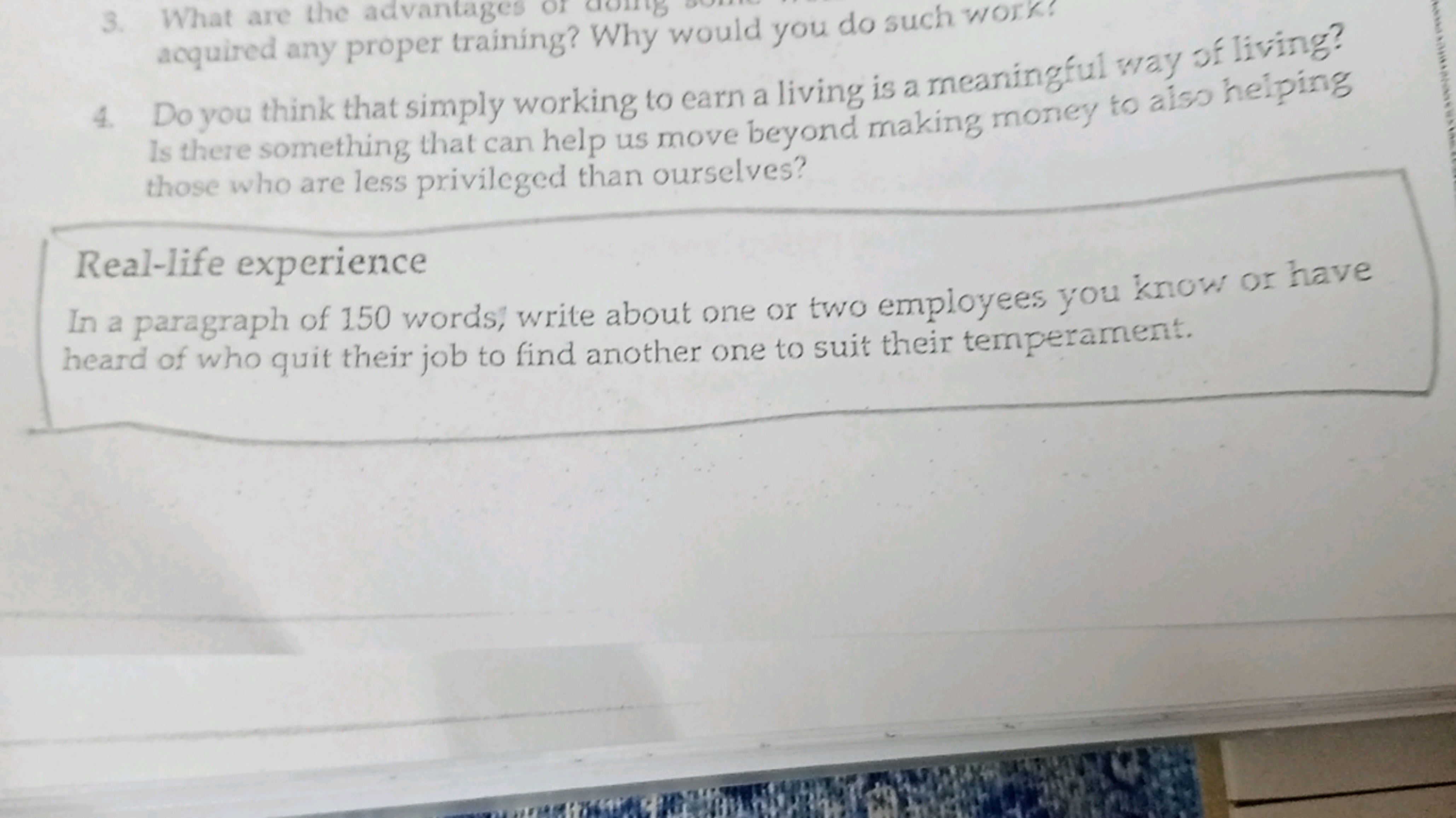 3. What are the advantages of
acquired any proper training? Why would 