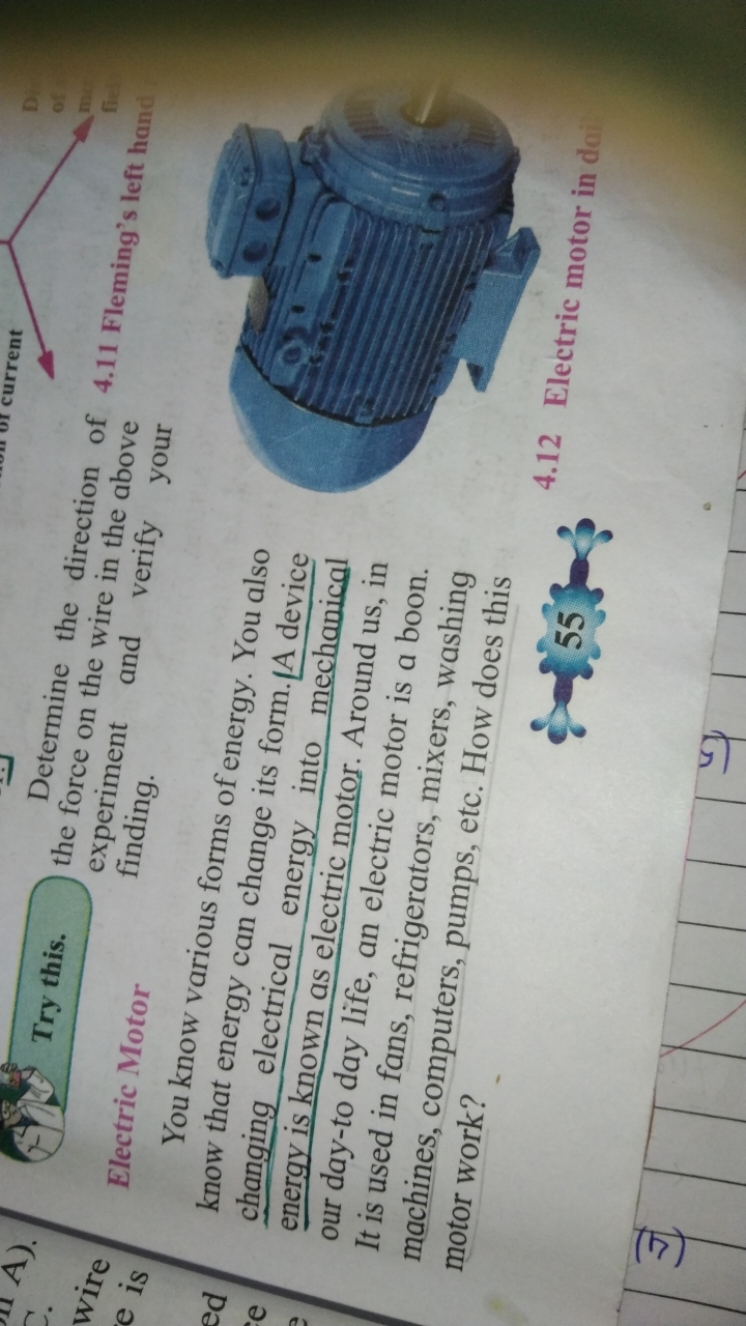 Try this.
Determine the direction of
Electric Motor the force on the w