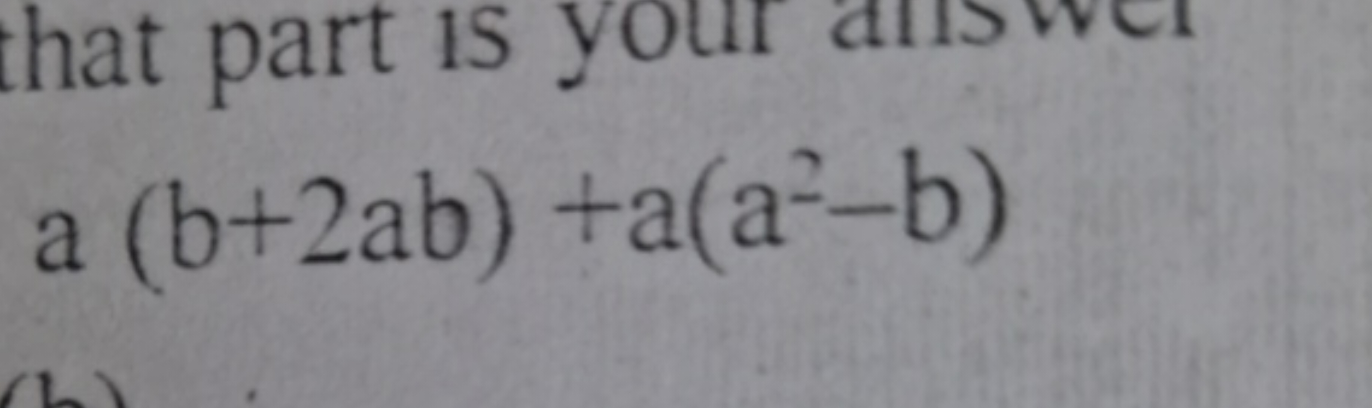 a(b+2ab)+a(a2−b)