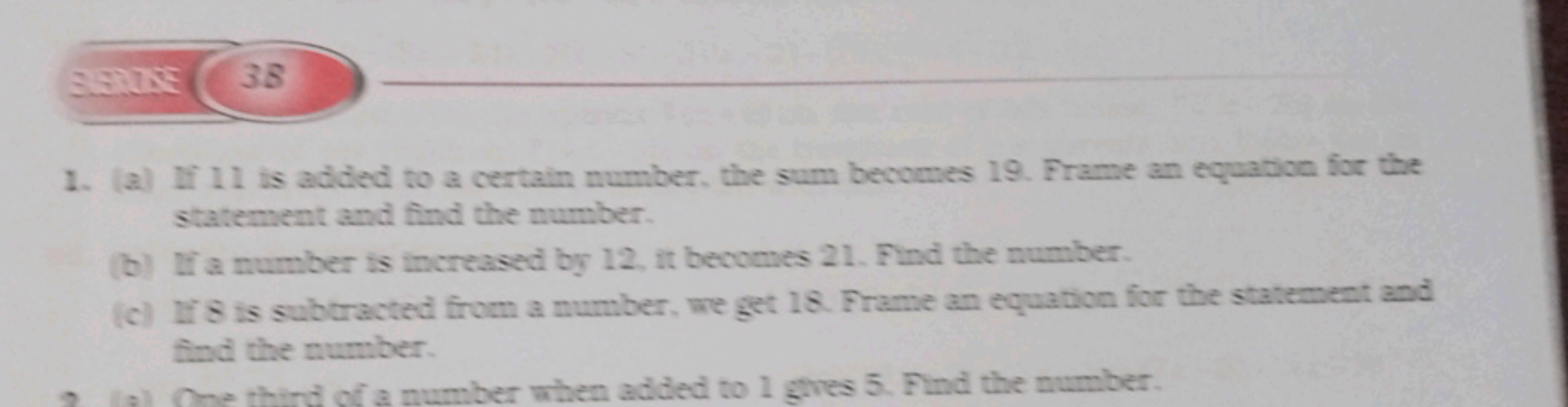 BUEROSE 38
1. (a) If 11 is added to a certain number, the sum becomes 