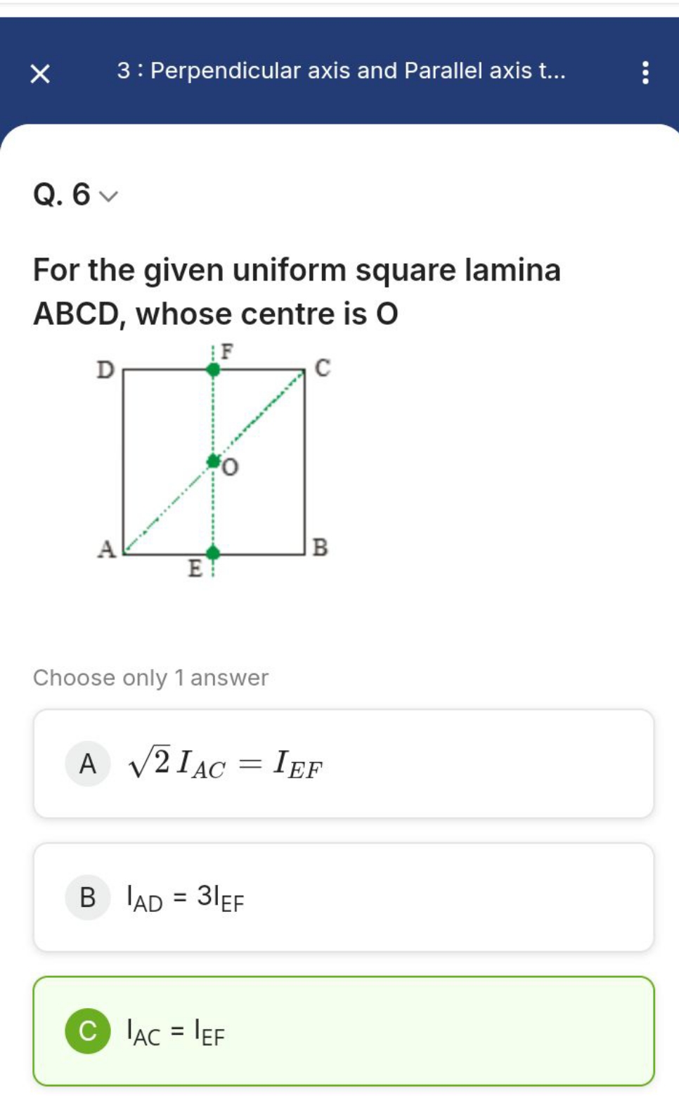 3 : Perpendicular axis and Parallel axis t...
Q. 6 v

For the given un