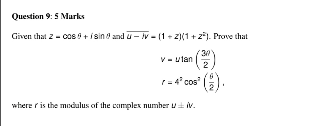 Question 9: 5 Marks
Given that z=cosθ+isinθ and u−iv​=(1+z)(1+z2). Pro