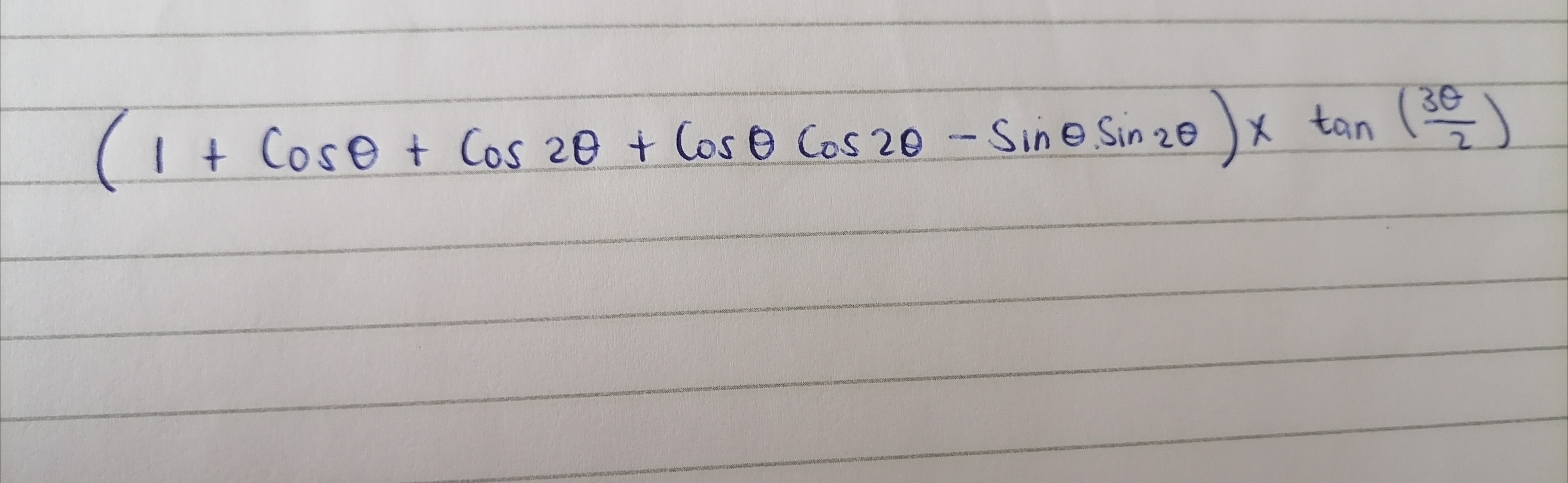 (1+cosθ+cos2θ+cosθcos2θ−sinθsin2θ)×tan(23θ​)