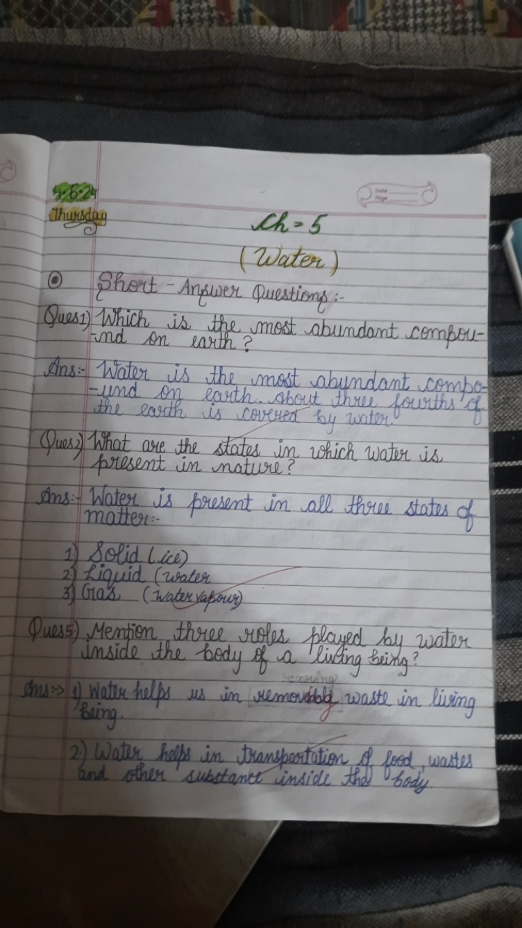 As
Ch=5
(Water)
- Short -Answer Questions:-

Ques 1) Which is the most