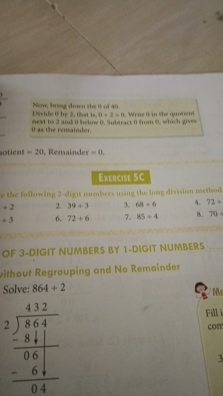 Now bring down the 0 of 40 .
Divide 0 by 2 , that is, 0+2=0, Write 0 i