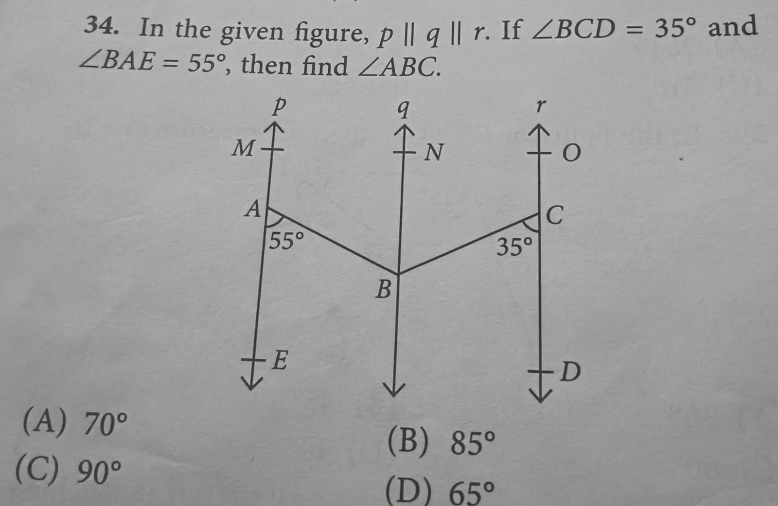 34. In the given figure, p∥q∥r. If ∠BCD=35∘ and ∠BAE=55∘, then find ∠A