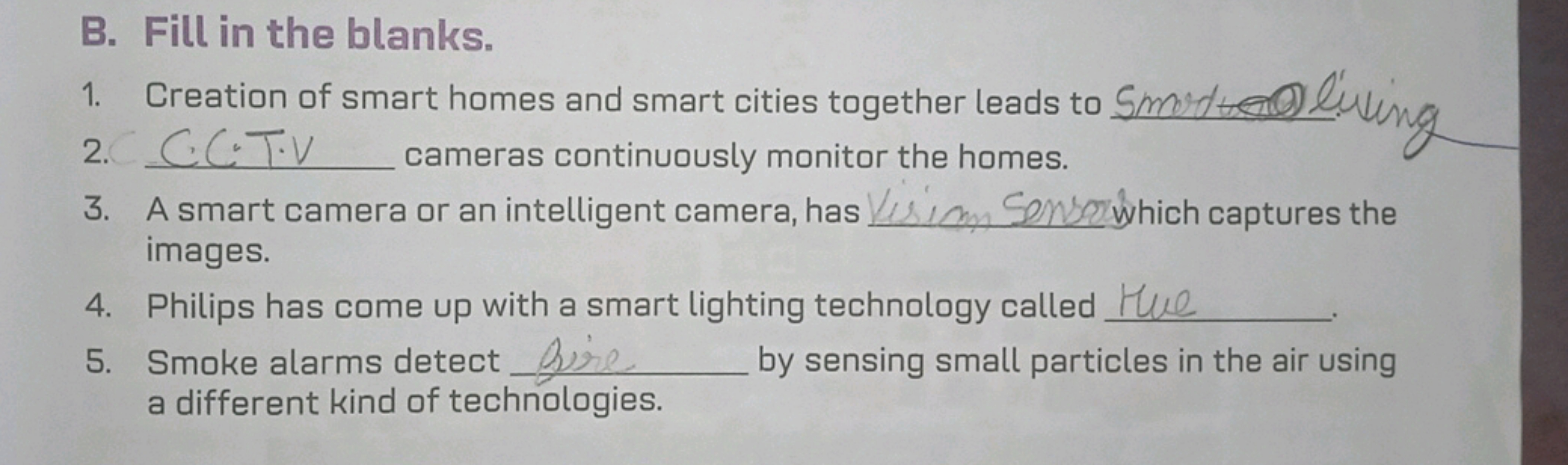 B. Fill in the blanks.
1. Creation of smart homes and smart cities tog