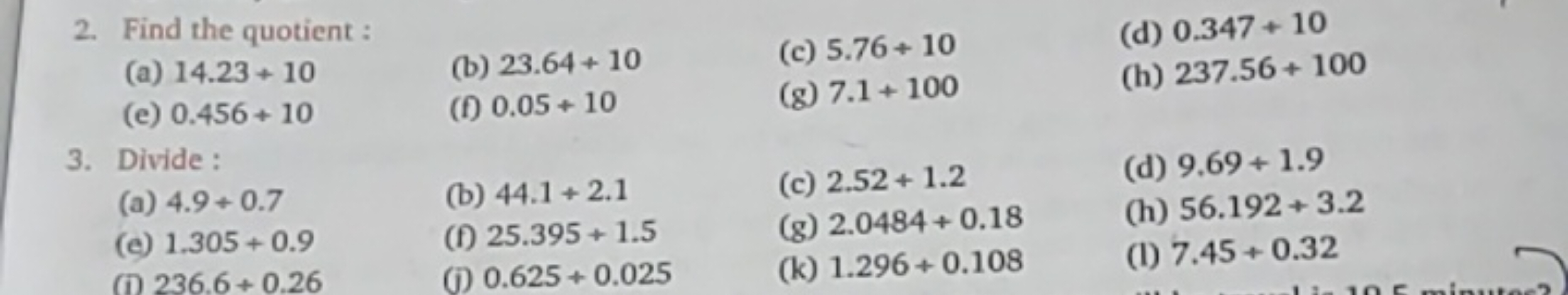 2. Find the quotient :
(a) 14.23+10
(b) 23.64+10
(c) 5.76+10
(d) 0.347