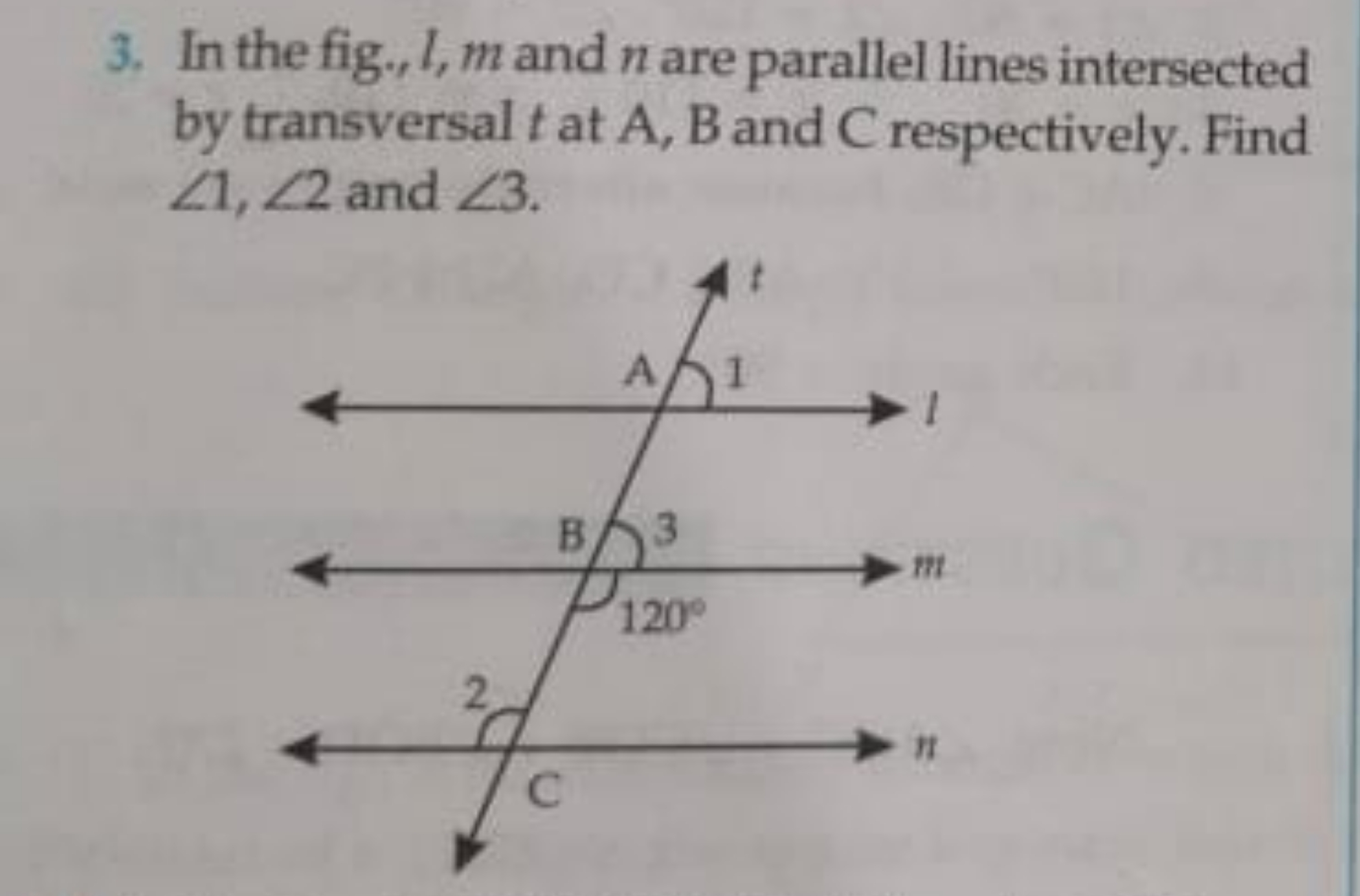 3. In the fig., l,m and n are parallel lines intersected by transversa