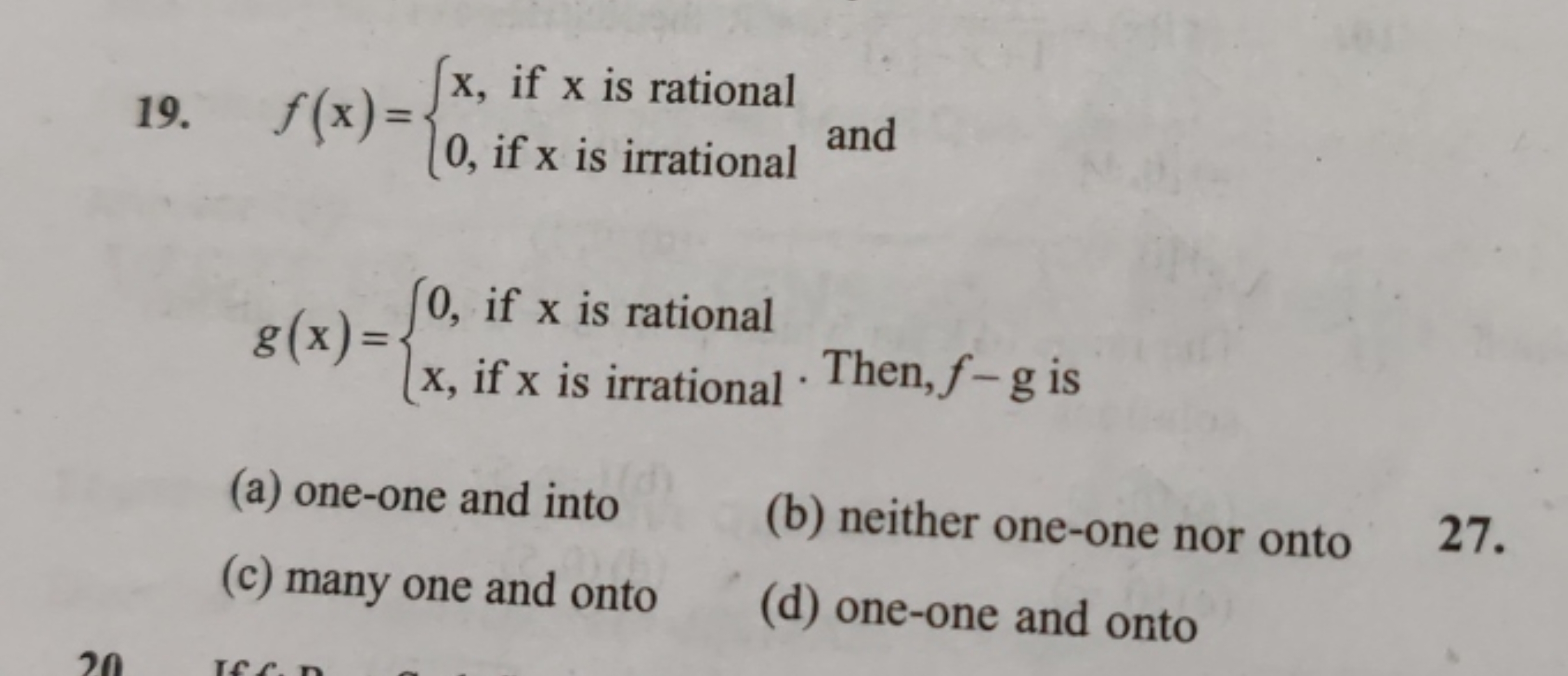 19. f(x)={x, if x is rational 0, if x is irrational ​ and g(x)={0, if 