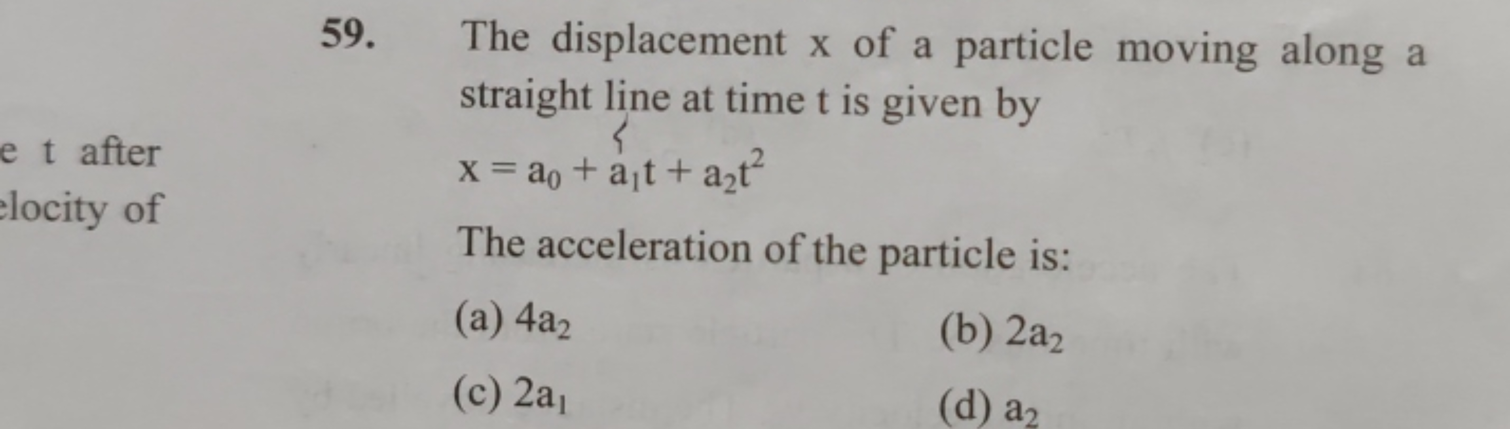 59. The displacement x of a particle moving along a straight line at t