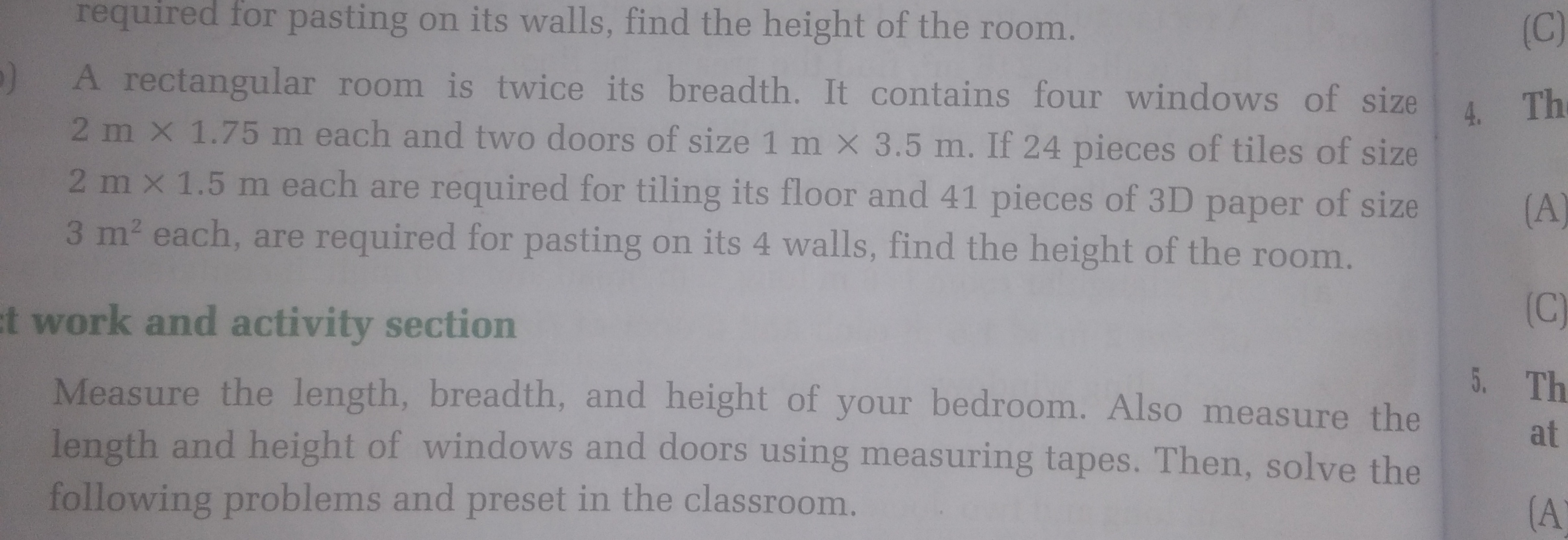 required for pasting on its walls, find the height of the room.
A rect