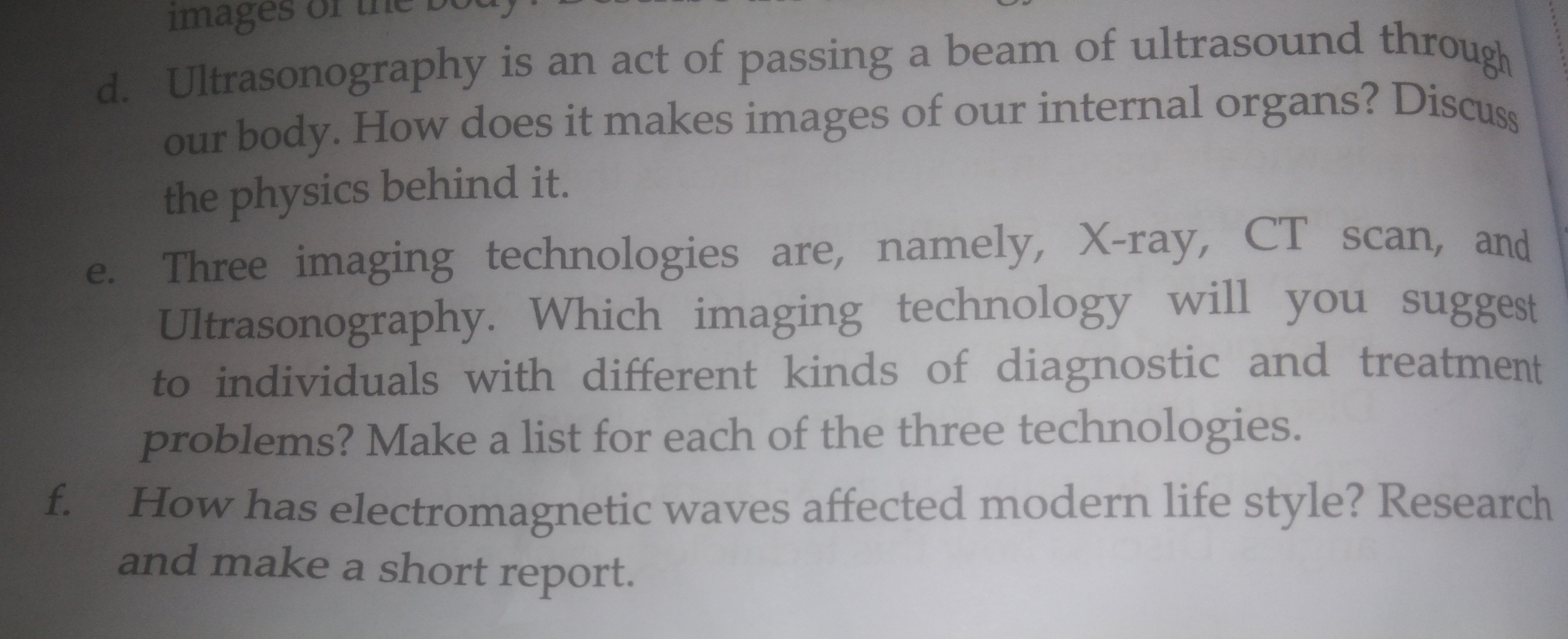 d. Ultrasonography is an act of passing a beam of ultrasound through o