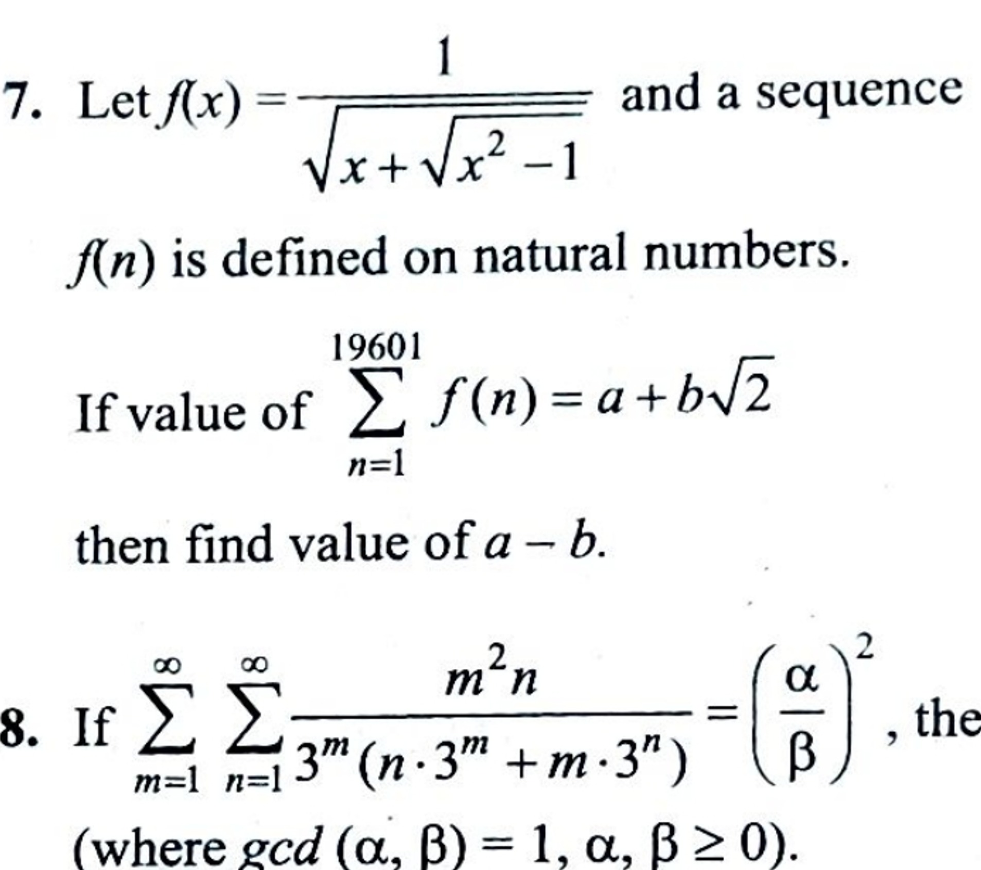 7. Let f(x)=x+x2−1​​1​ and a sequence f(n) is defined on natural numbe