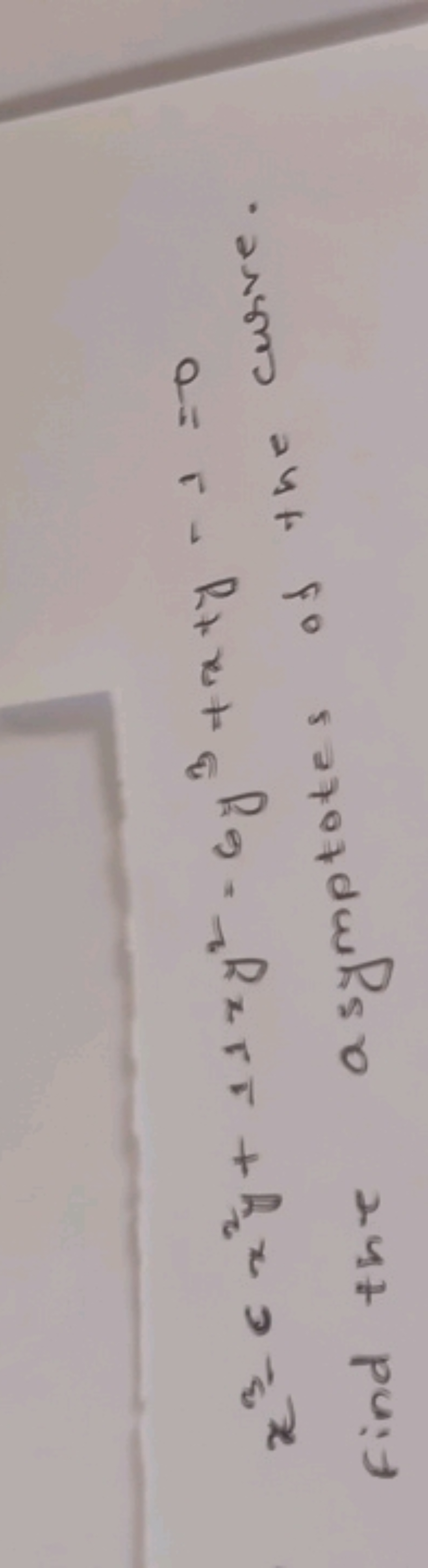 x3−cx2y+11xy2=6y3+x+y−1=0

Find the asymptotes of the curve.