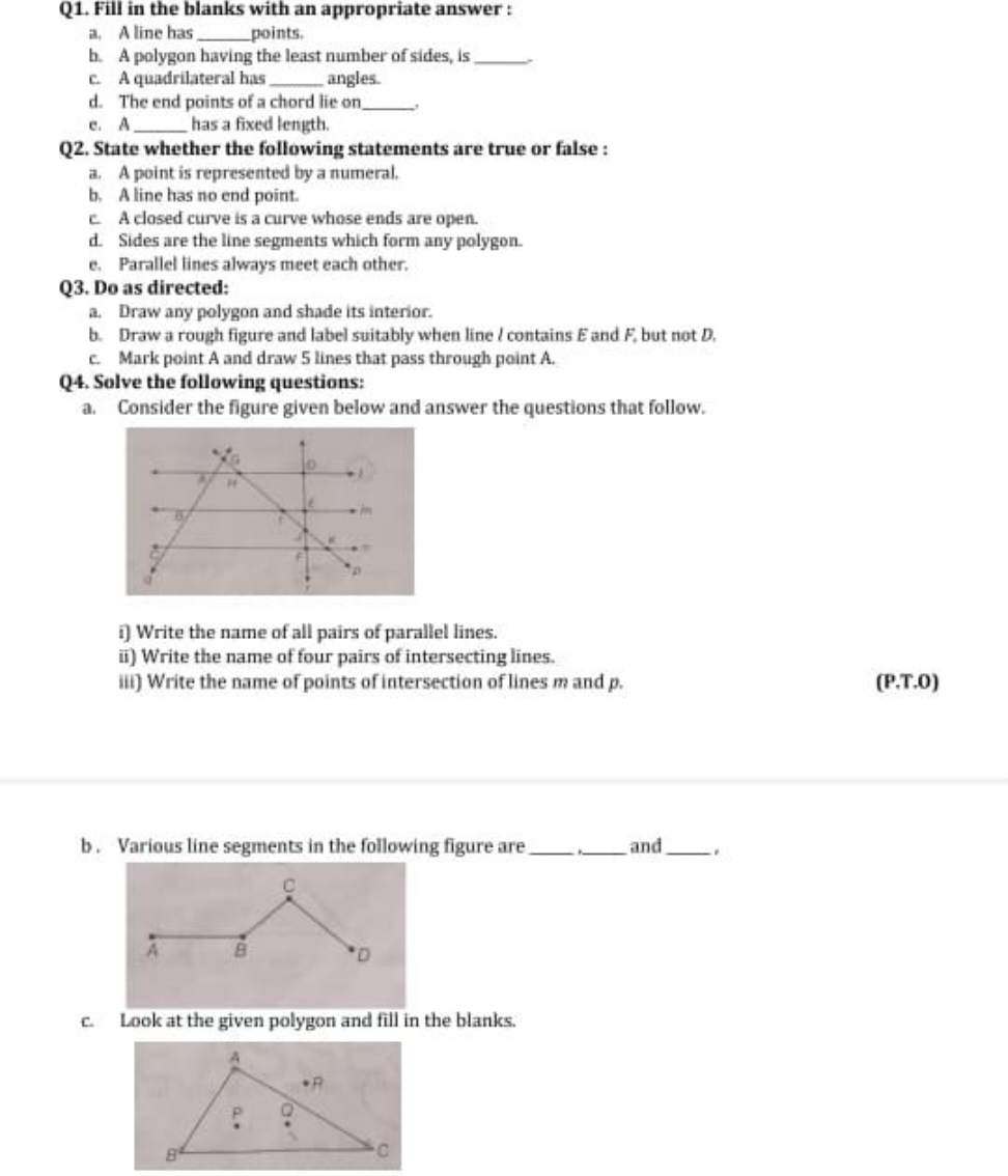 Q1. Fill in the blanks with an appropriate answer:
a. A line has  poin