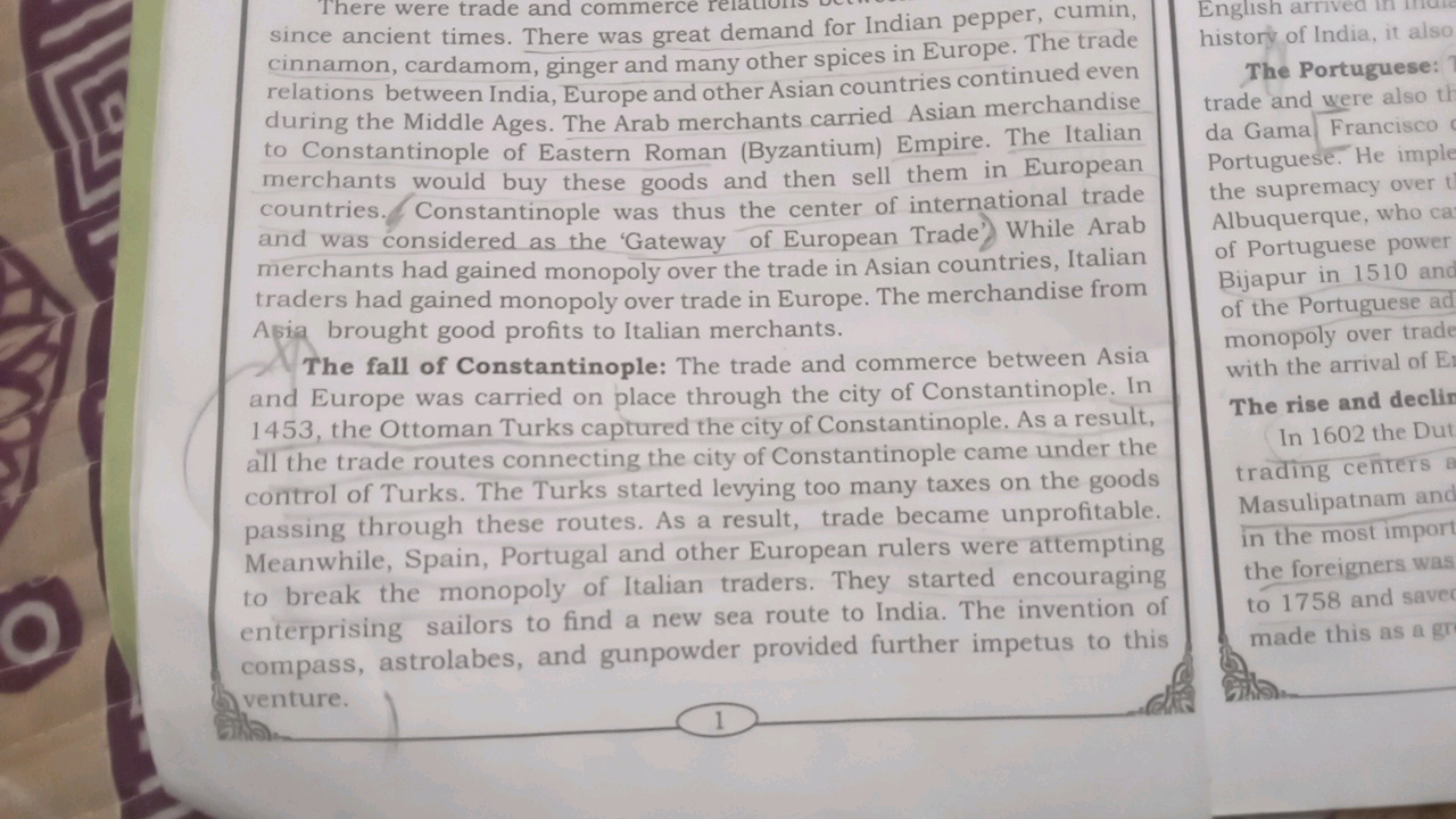 There were trade and commerce since ancient times. There was great dem