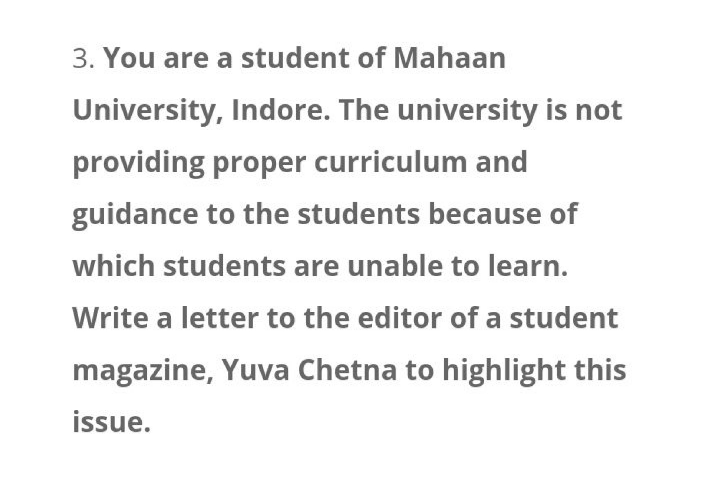 3. You are a student of Mahaan University, Indore. The university is n